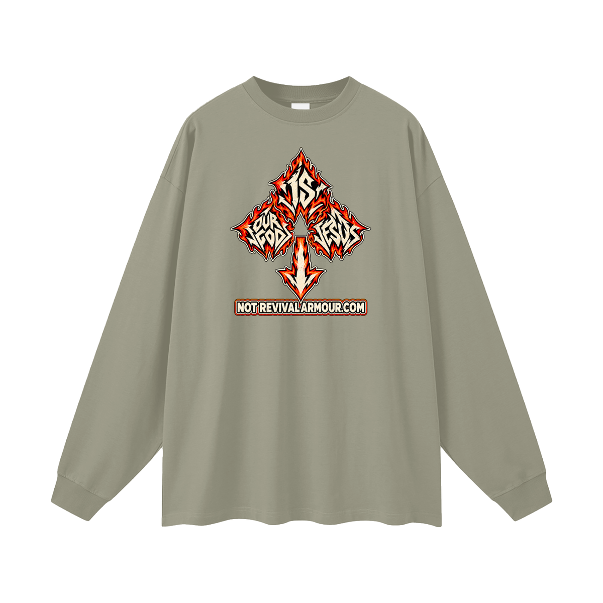 OUR GOD IS JESUS NOT REVIVALARMOUR.COM Long Sleeve T-Shirt