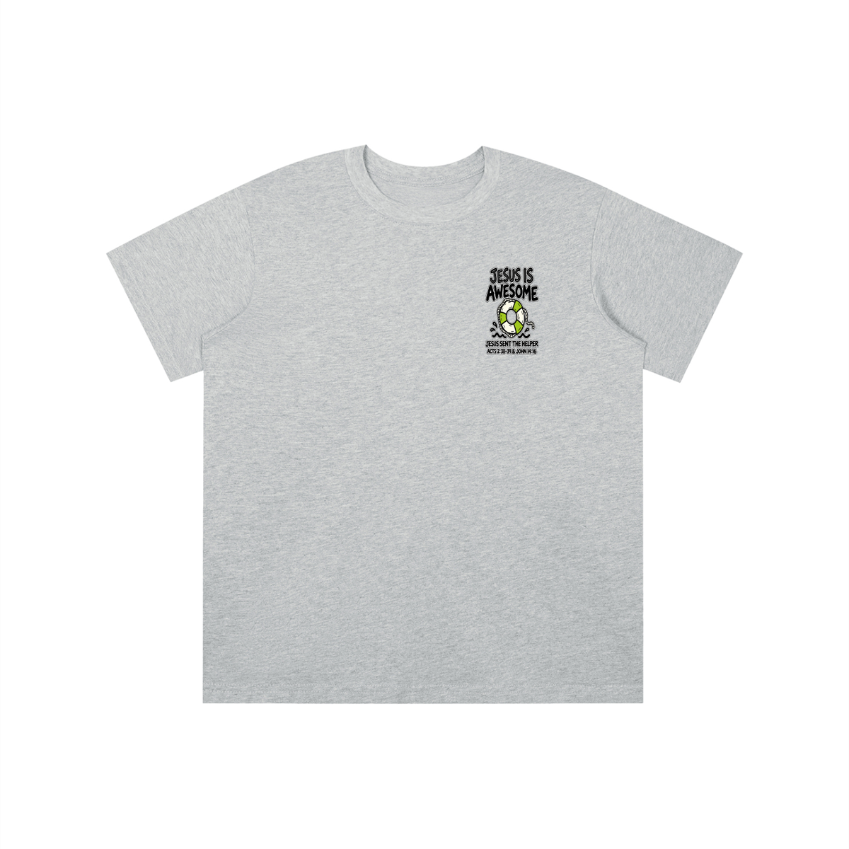 JESUS IS AWESOME JESUS SENT THE HELPER youth T-shirt