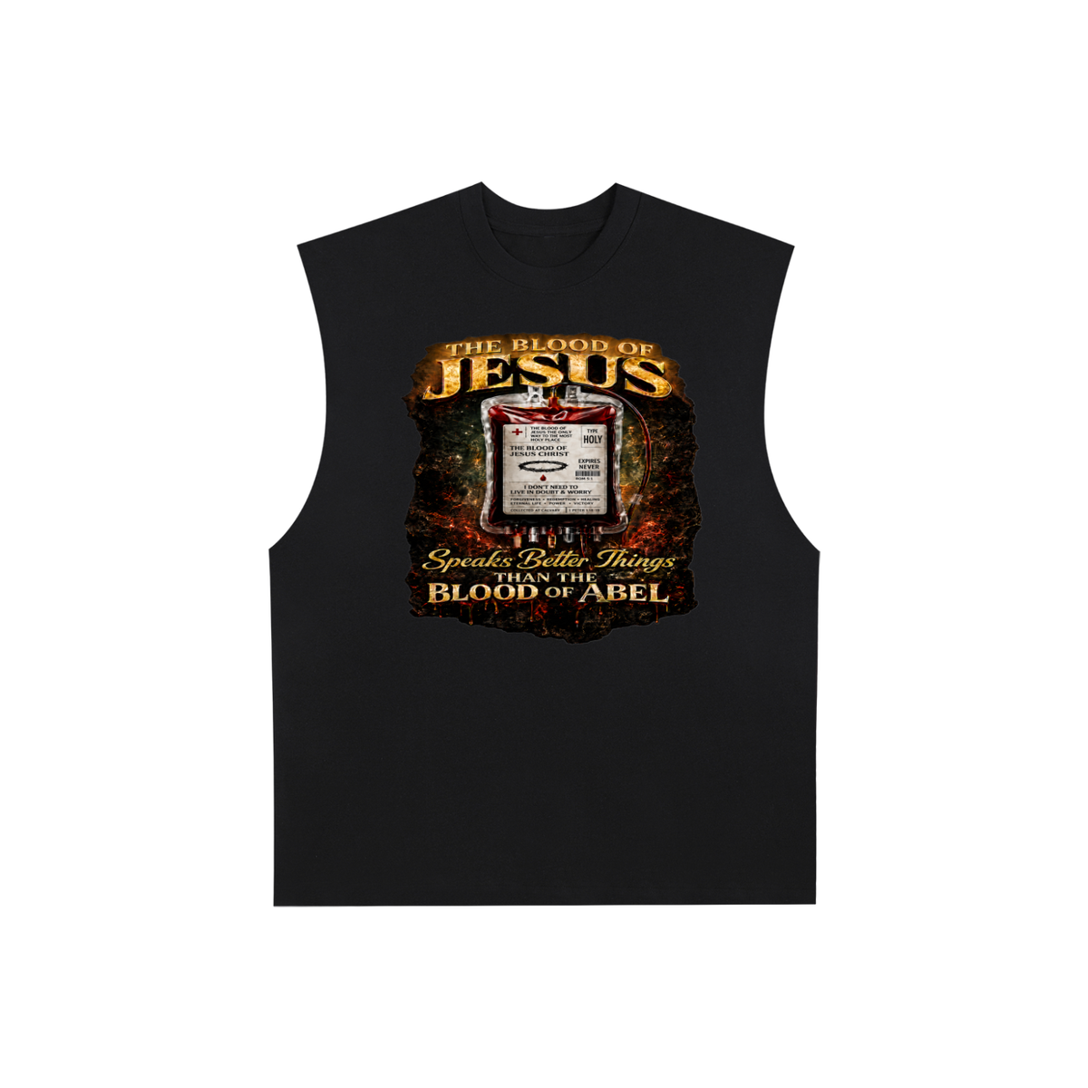 THE BLOOD OF JESUS SPEAKS BETTER THINGS THAN THE BLOOD OF ABEL Tank Top