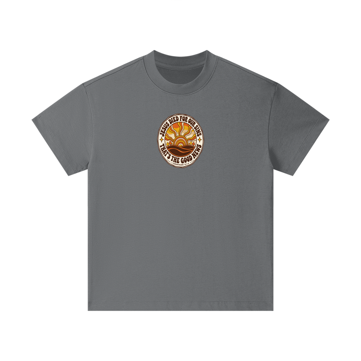 JESUS DIED FOR OUR SINS THAT'S THE GOOD NEWS 1 CORTHIANS 15:1-4 Kids T-Shirt