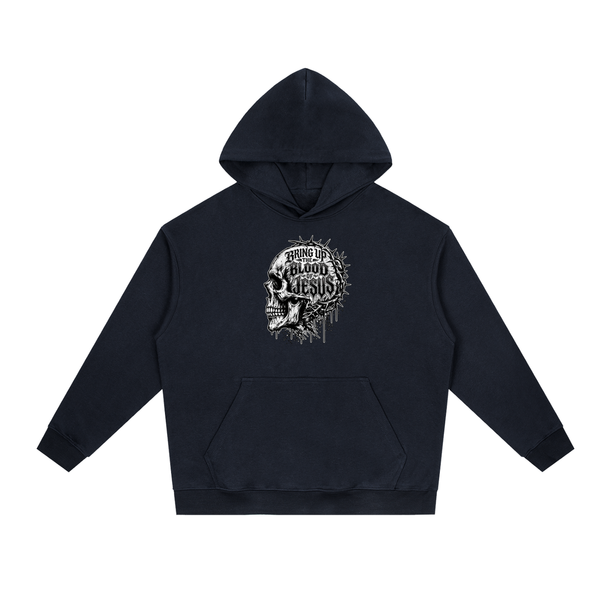 BRING UP THE BLOOD OF JESUS Hoodie