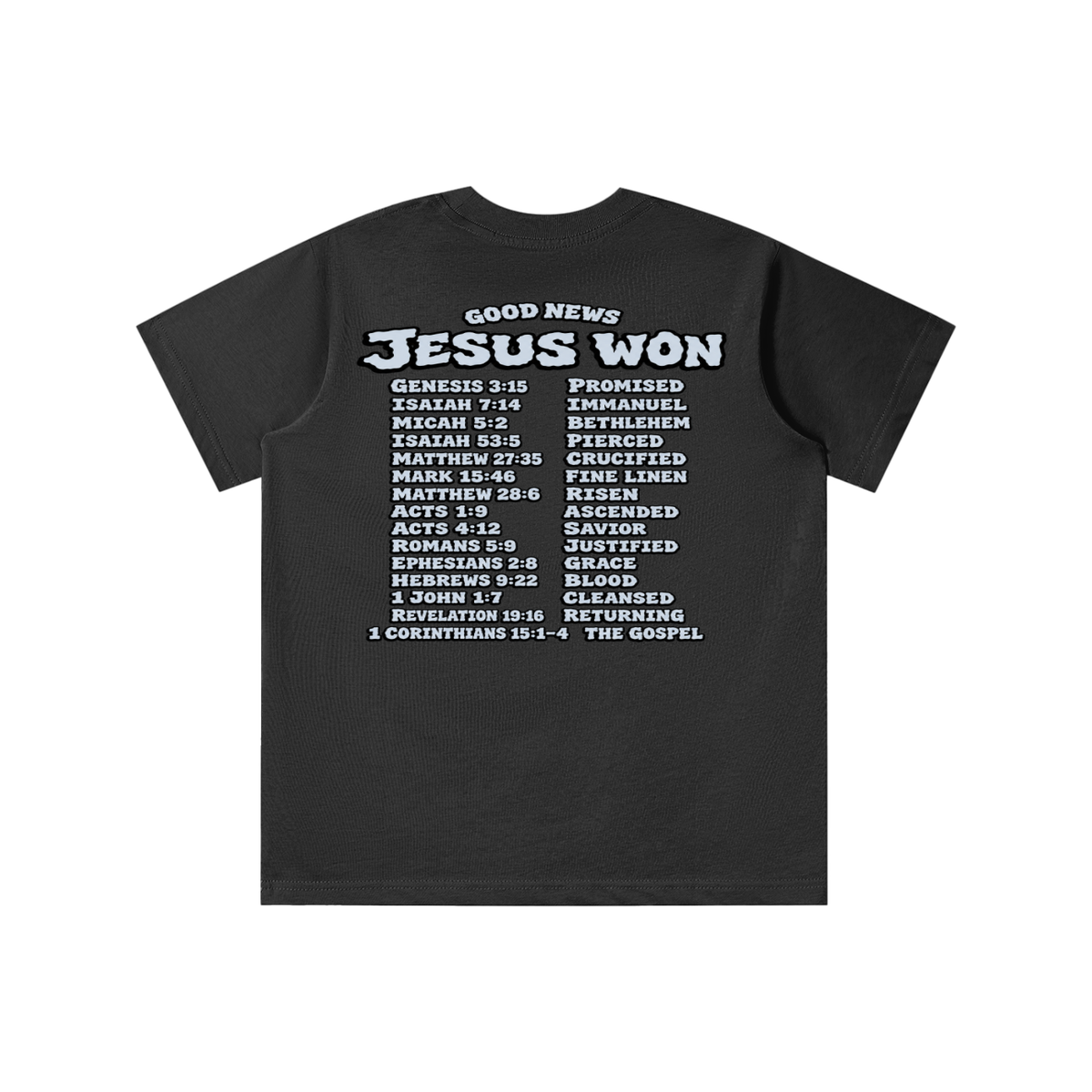 GOOD NEWS JESUS WON youth T-shirt