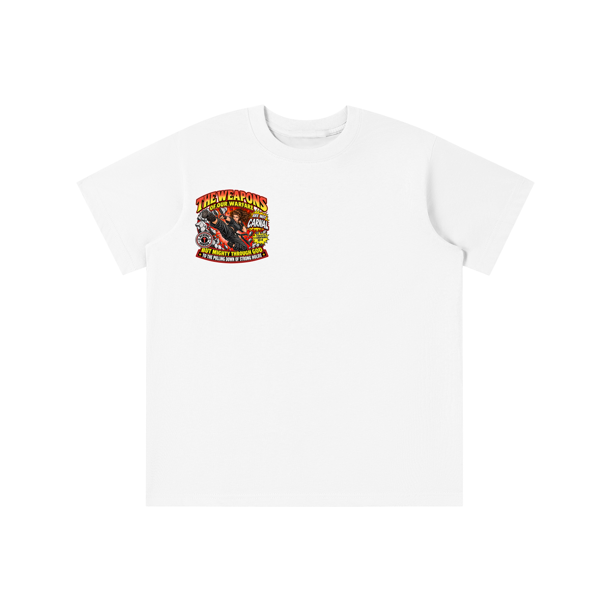THE WEAPONS OF OUR WARFARE ARE NOT CARNAL BUT MIGHTY THROUGH GOD TO THE PULLING DOWN OF STRONG HOLDS youth T-shirt