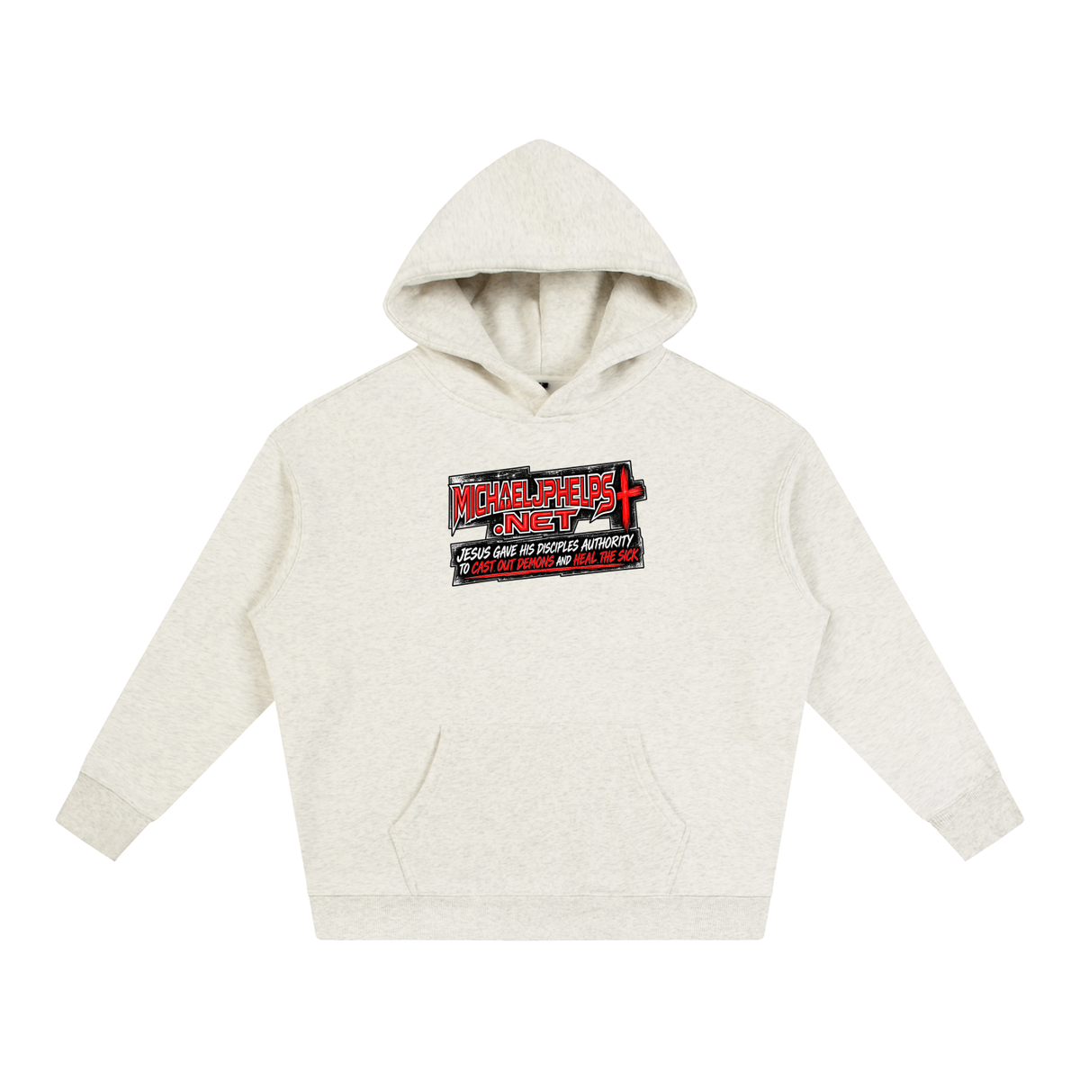 MICHAELJPHELPS.NET JESUS GAVE HIS DISCIPLES AUTHORITY TO CAST OUT DEMONS AND HEAL THE SICK Hoodie