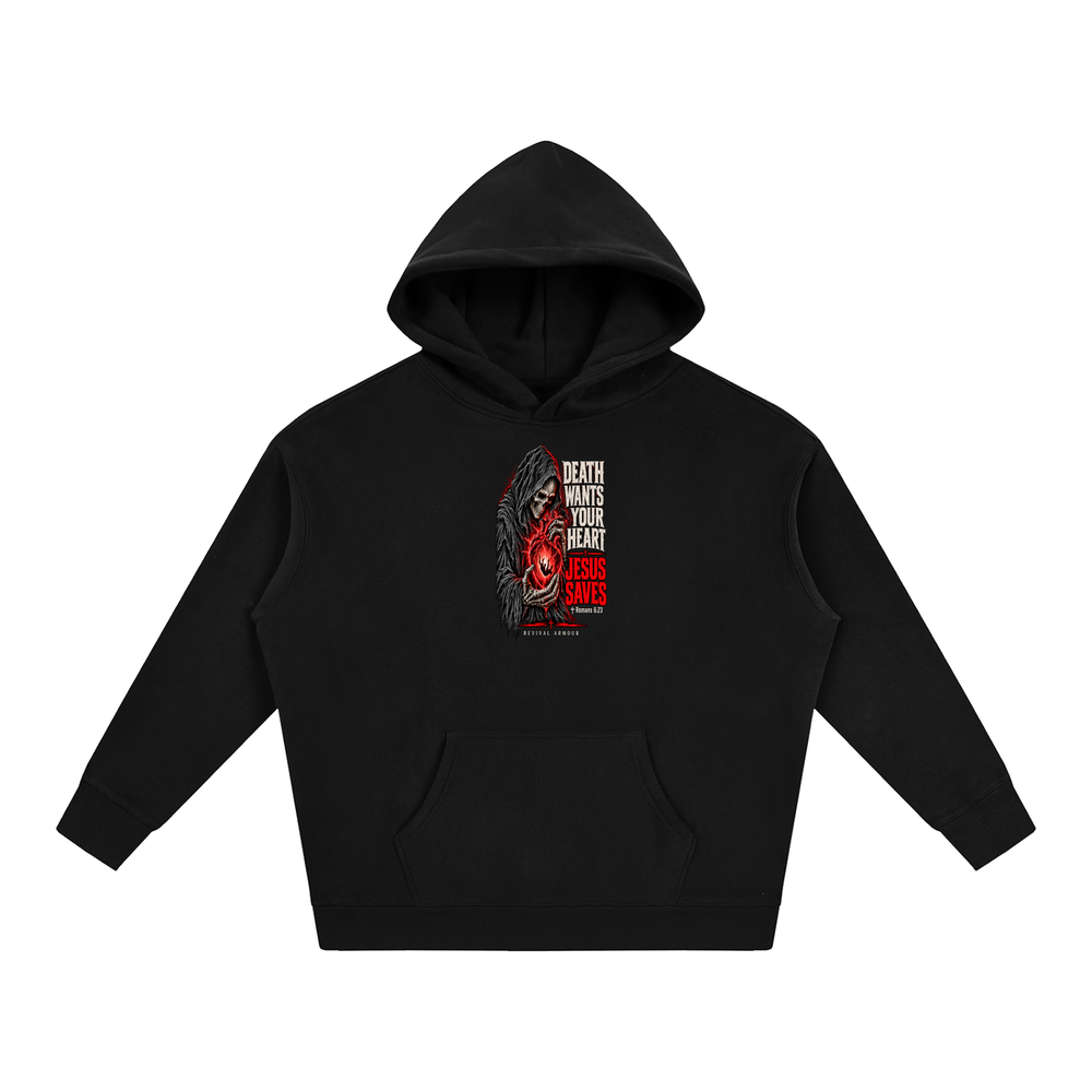 DEATH WANTS YOUR HEART JESUS SAVES ROMANS 6:23 REVIVAL ARMOUR Hoodie