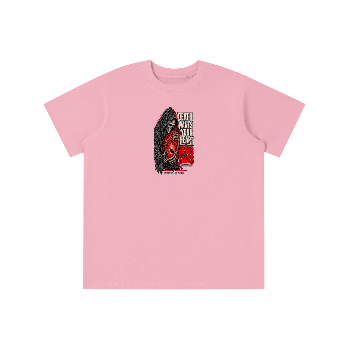 DEATH WANTS YOUR HEART JESUS SAVES ROMANS 6:23 REVIVAL ARMOUR youth T-shirt