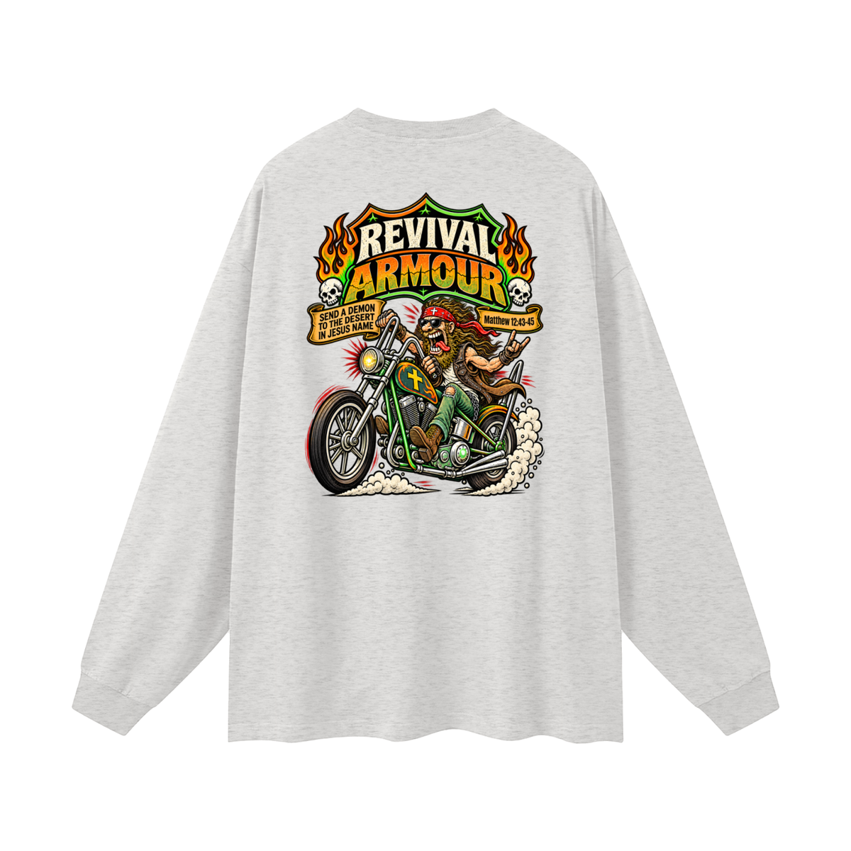 REVIVAL ARMOUR SEND A DEMON TO THE DESERT IN JESUS NAME [MATTHEW 12:43-45] Long Sleeve T-Shirt