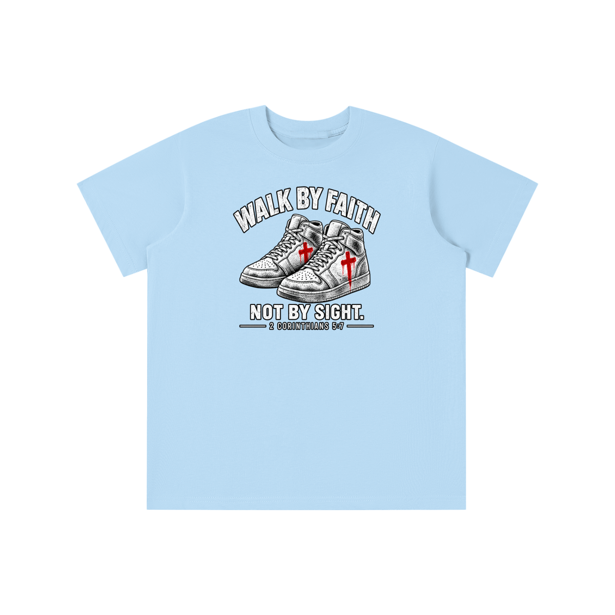 Walk by faith not by sight. youth T-shirt