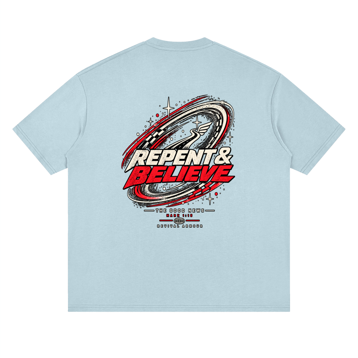 JESUS CHRIST DIED FOR OUR SINS THAT'S THE GOOD NEWS ACCORDING TO 1 CORINTHIANS 15:1-4 REPENT & BELIEVE THE GOOD NEWS - MARK 1:15 - REVIVAL ARMOUR T-Shirt