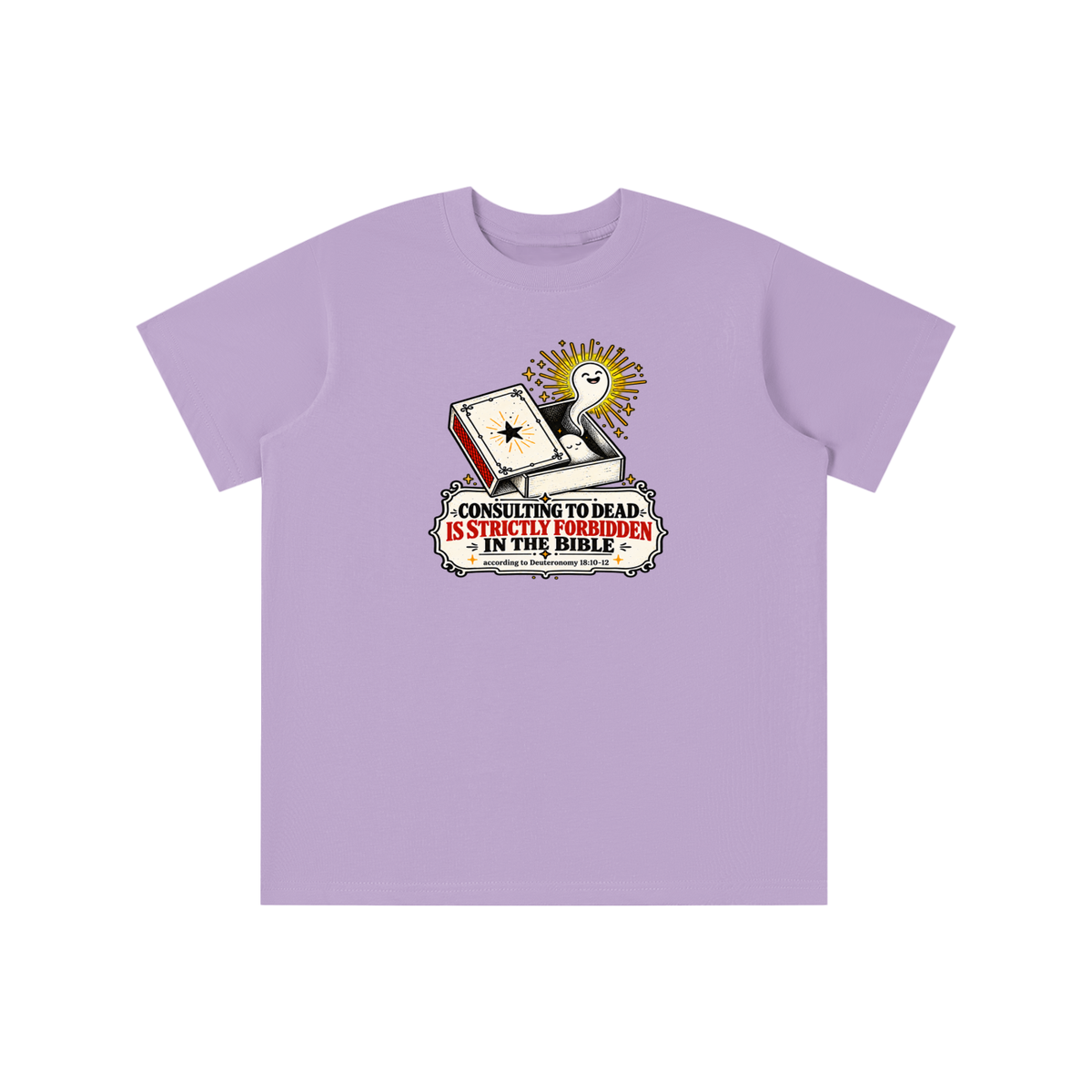 CONSULTING TO DEAD IS STRICTLY FORBIDDEN IN THE BIBLE according to Deuteronomy 18:10-12  youth T-shirt