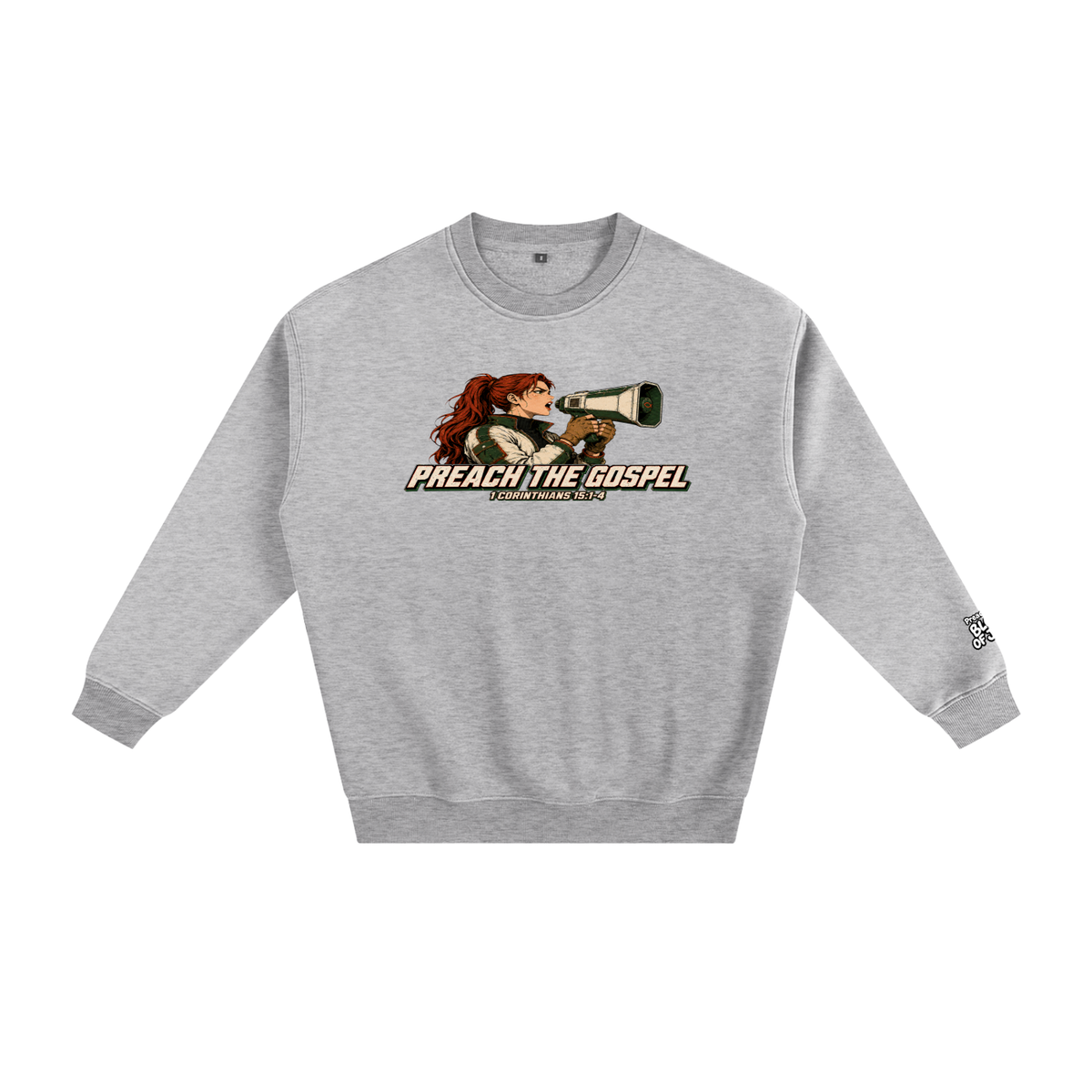 Preach the Gospel Sweatshirt