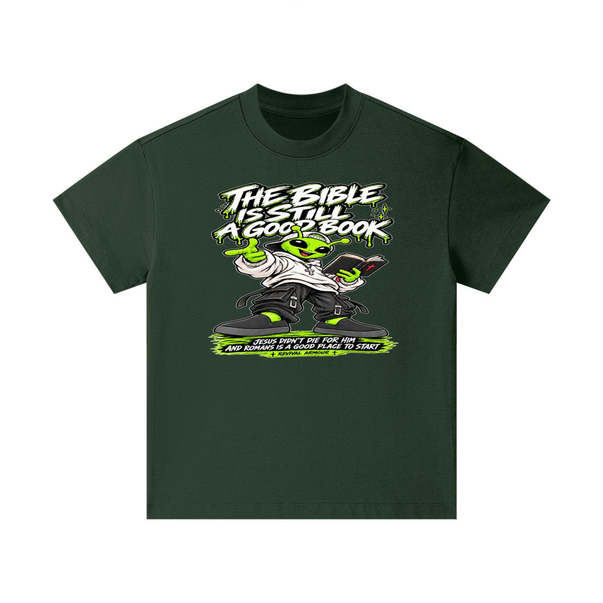 THE BIBLE IS STILL A GOOD BOOK JESUS DIDN'T DIE FOR HIM AND ROMANS IS A GOOD PLACE TO START Kids T-Shirt
