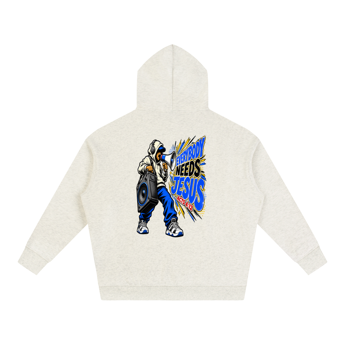 Everyone needs Jesus Hoodie