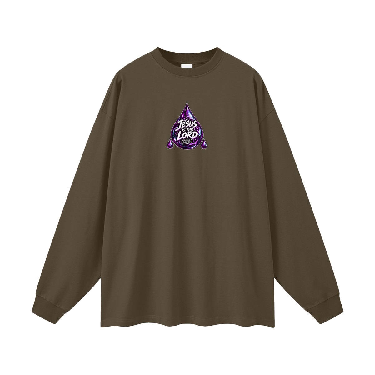 JESUS IS LORD ACCORDING TO JOHN 10:30 THIS HOUSE WiLL SERVE THE LORD THE PERSON WILL "THE HOUSE" WILL SERVE THE LORD NOT THE "BUILDING" Long Sleeve T-Shirt