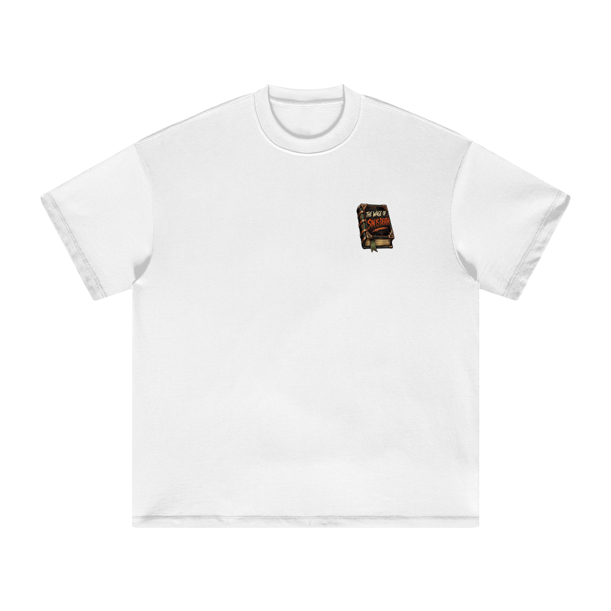THE WAGE OF SIN IS DEATH REVIVAL ARMOUR I SHOULDN'T NEGLECT GOING TO CHURCH. ACCORDING TO HEBREWS 10:25-26 T-Shirt
