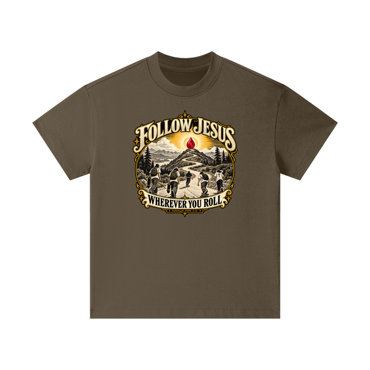 FOLLOW JESUS WHEREVER YOU ROLL hallelujah JOHN 3:16 Kids T-Shirt