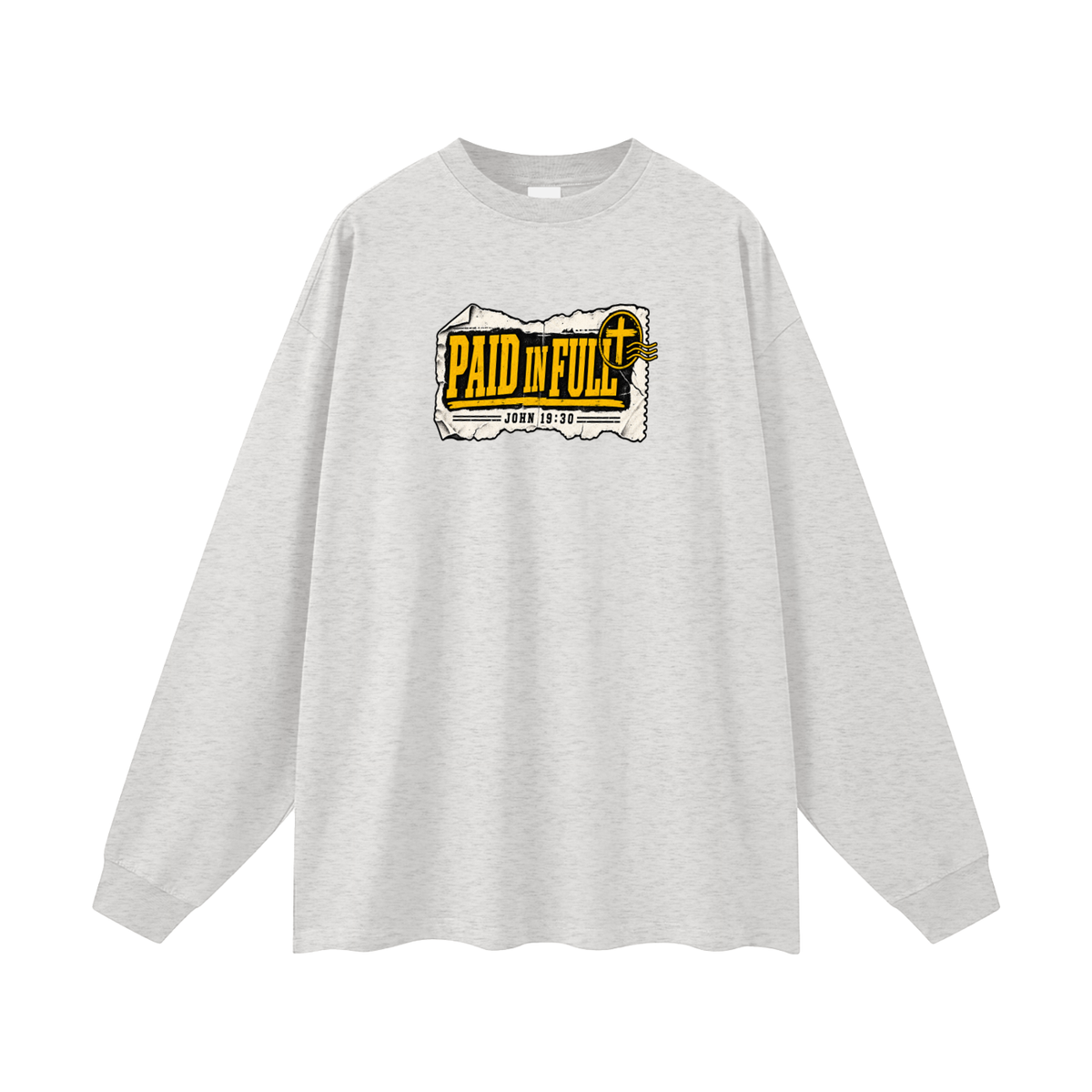 PAID IN FULL - JOHN 19:30 - Long Sleeve T-Shirt