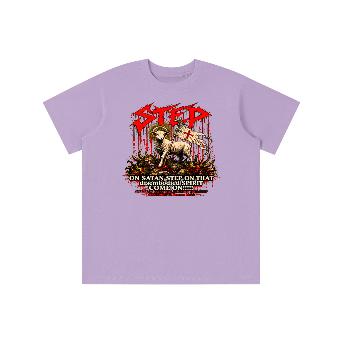 STEP ON SATAN STEP ON THAT disembodied SPIRIT COME ON!!!!! ALSO SOON SATAN WILL BE UNDER YOUR FEET ACCORDING TO Romans 16:20 youth T-shirt