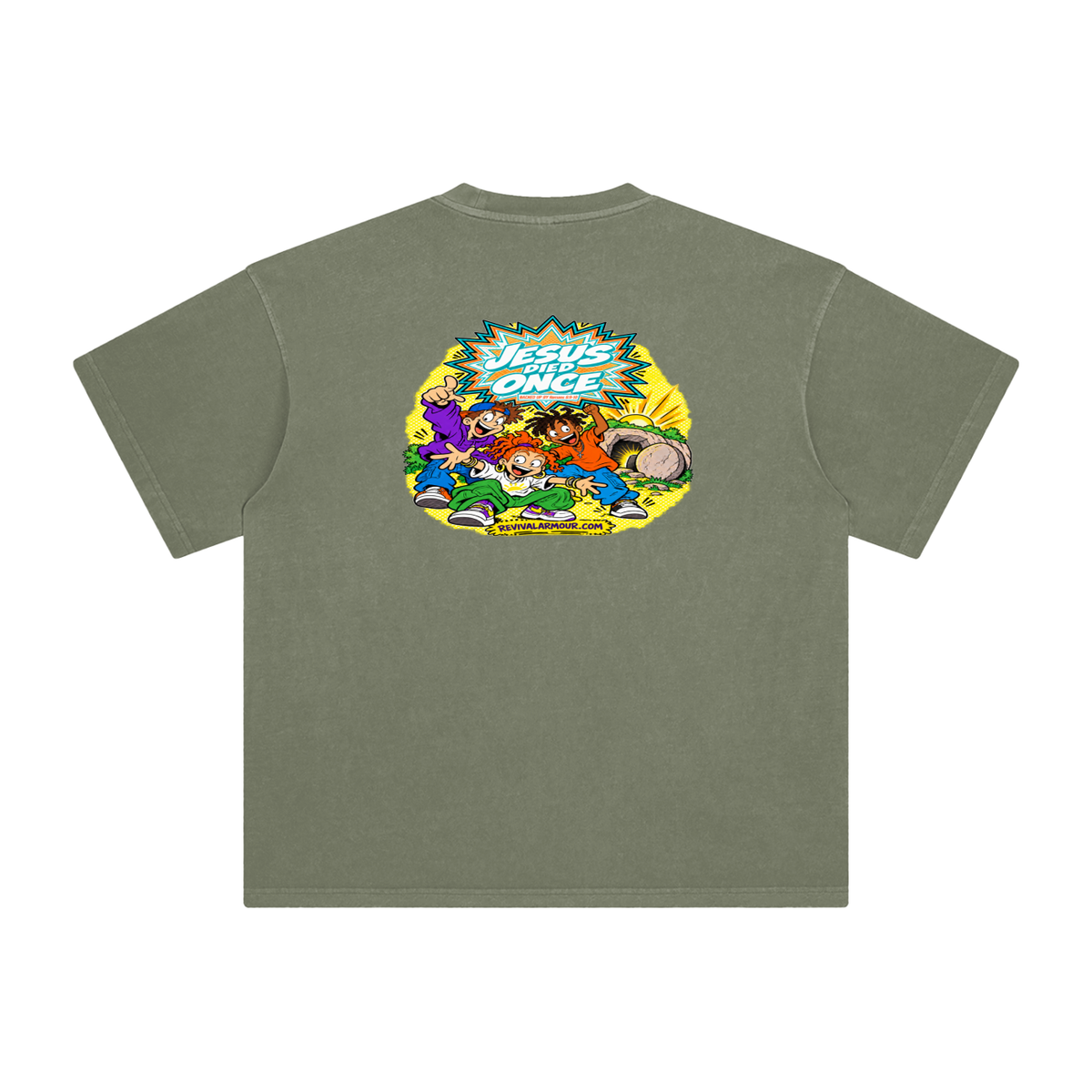 JESUS DIED ONCE BACKED UP BY Romans 6:9-10 T-Shirt
