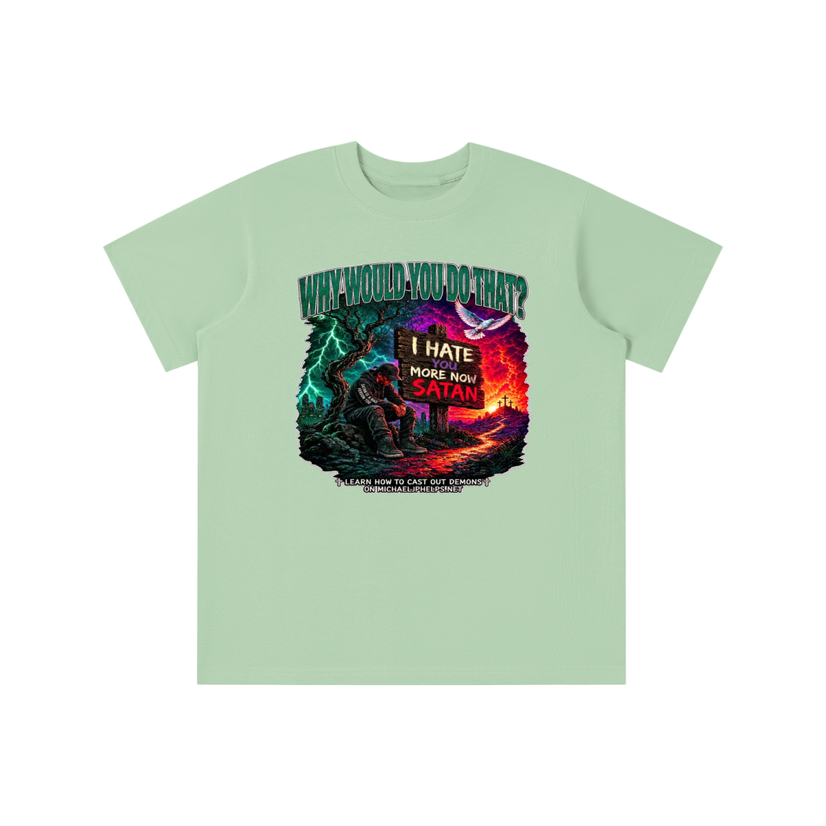 WHY WOULD YOU DO THAT? youth T-shirt