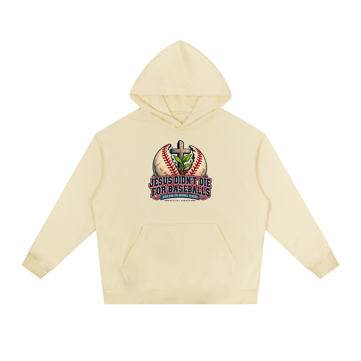 JESUS DIDN'T DIE FOR BASEBALLS JESUS DIED FOR BASEBALL PLAYERS Hoodie