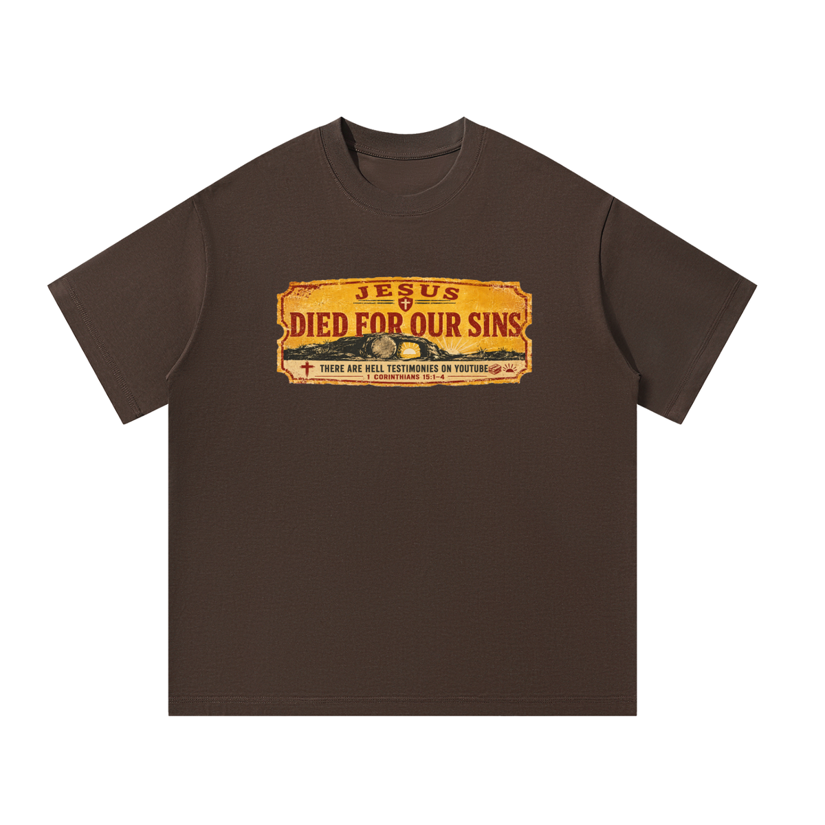 Jesus died for our sins T-Shirt