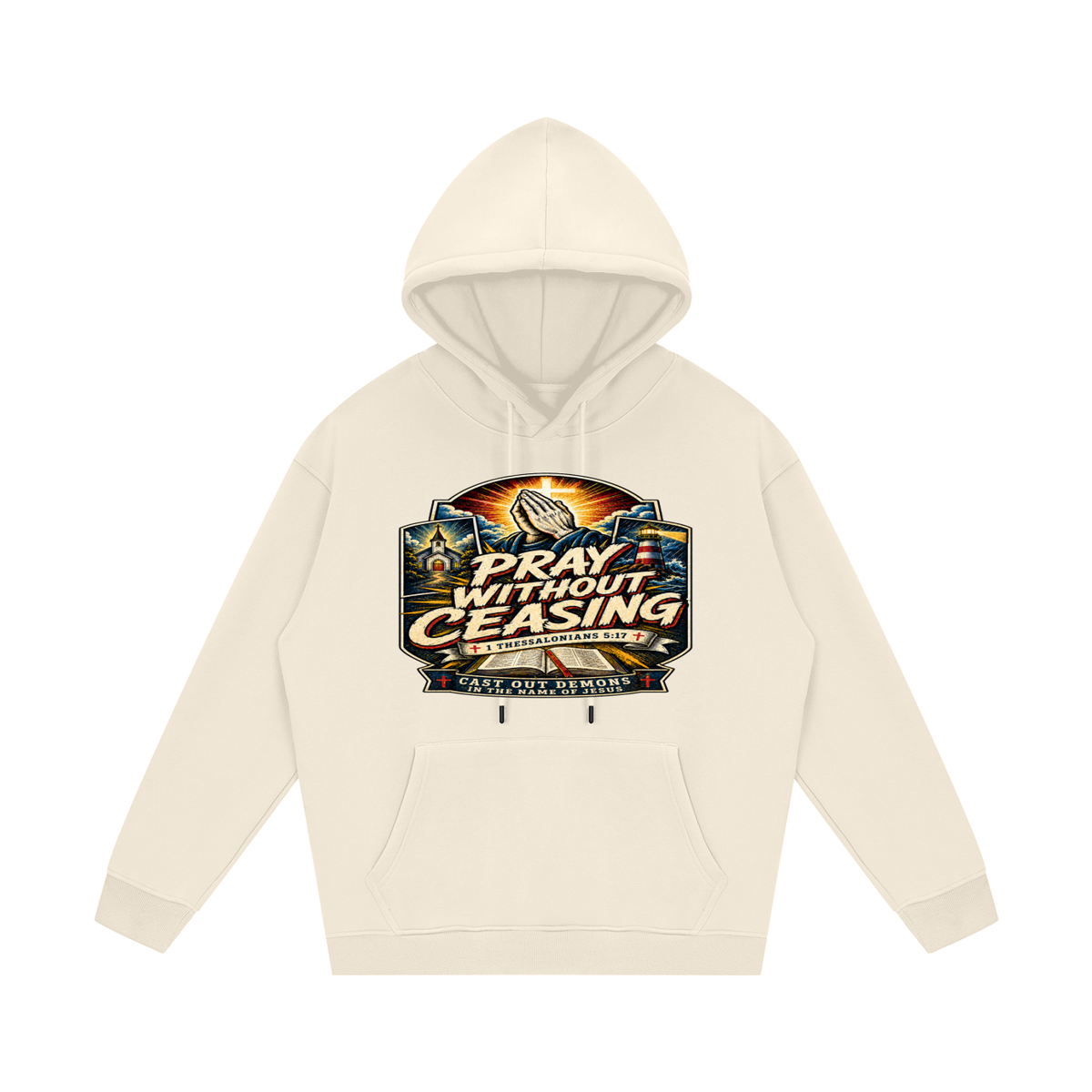 Pray without ceasing Hoodie