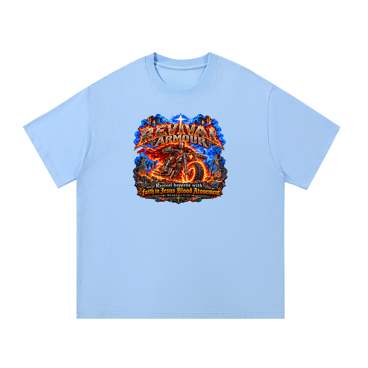 REVIVAL ARMOUR REVIVAL HAPPENS WITH FAITH IN JESUS BLOOD ATONEMENT - HEBREWS 9:22 - T-Shirt