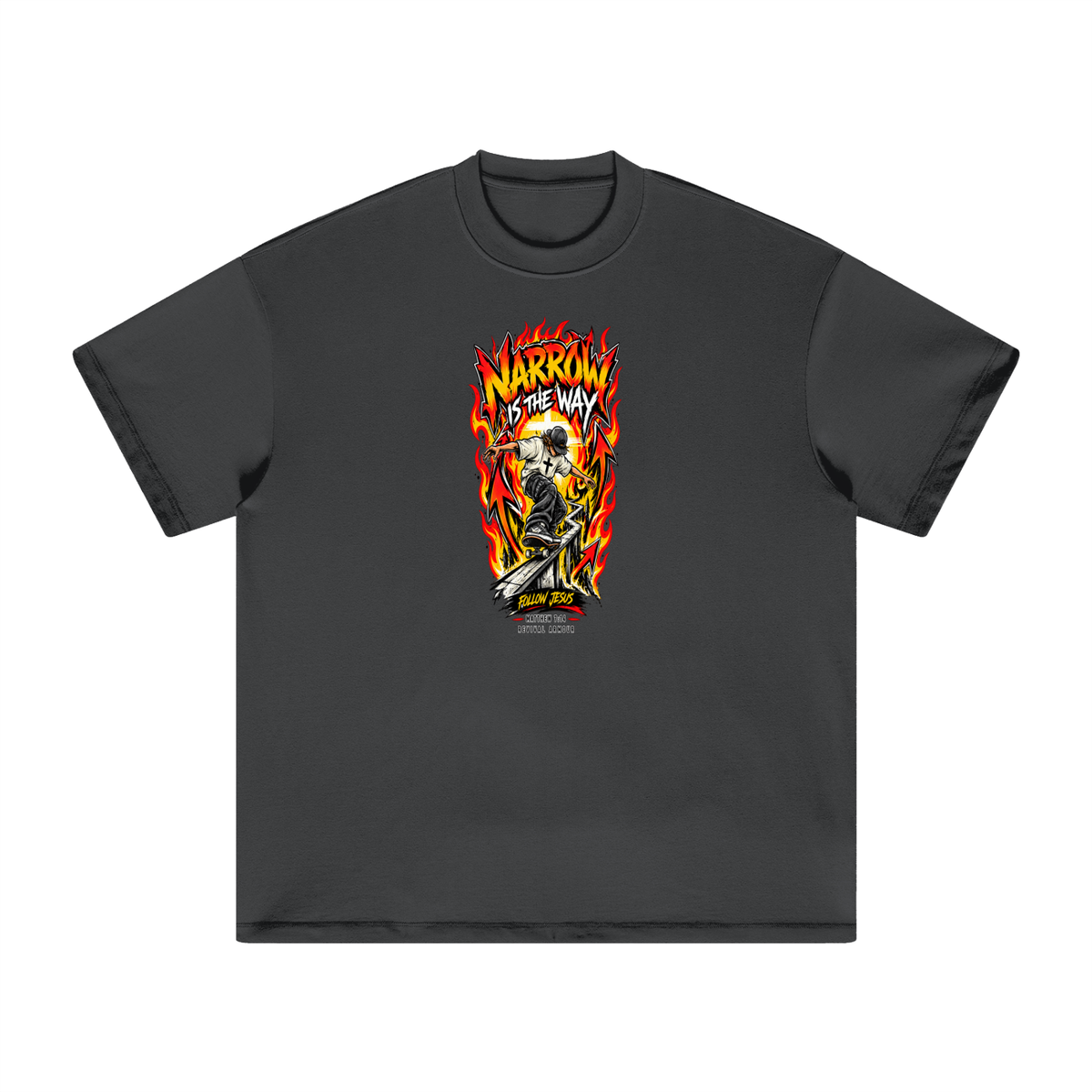 NARROW IS THE WAY T-Shirt