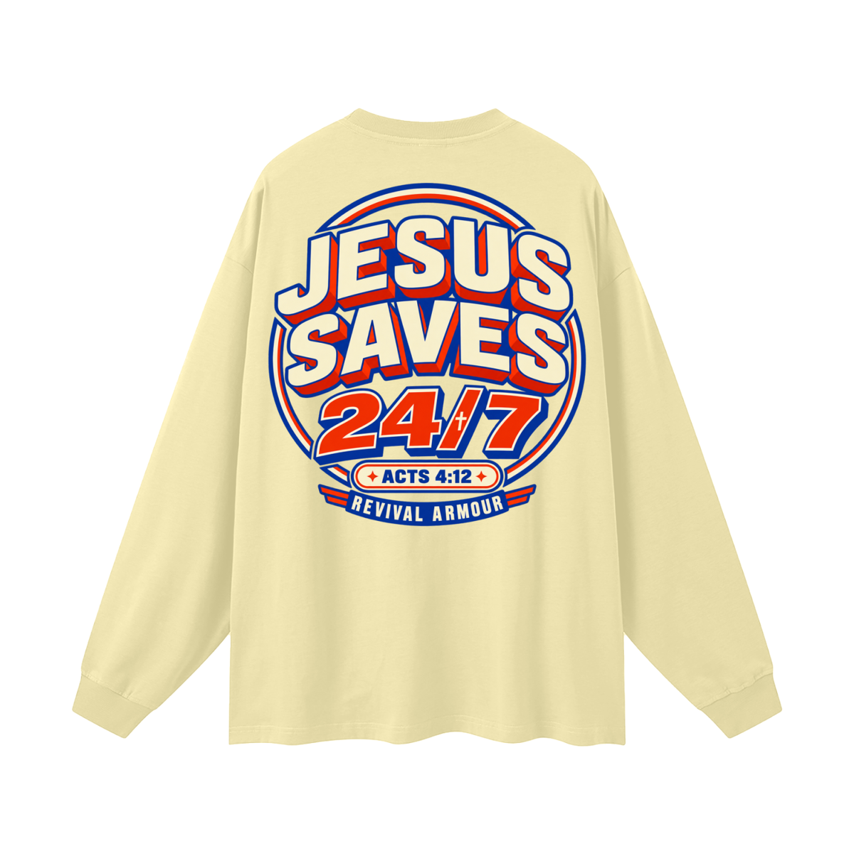 Jesus saves 24/7 Long Sleeve T-Shirt