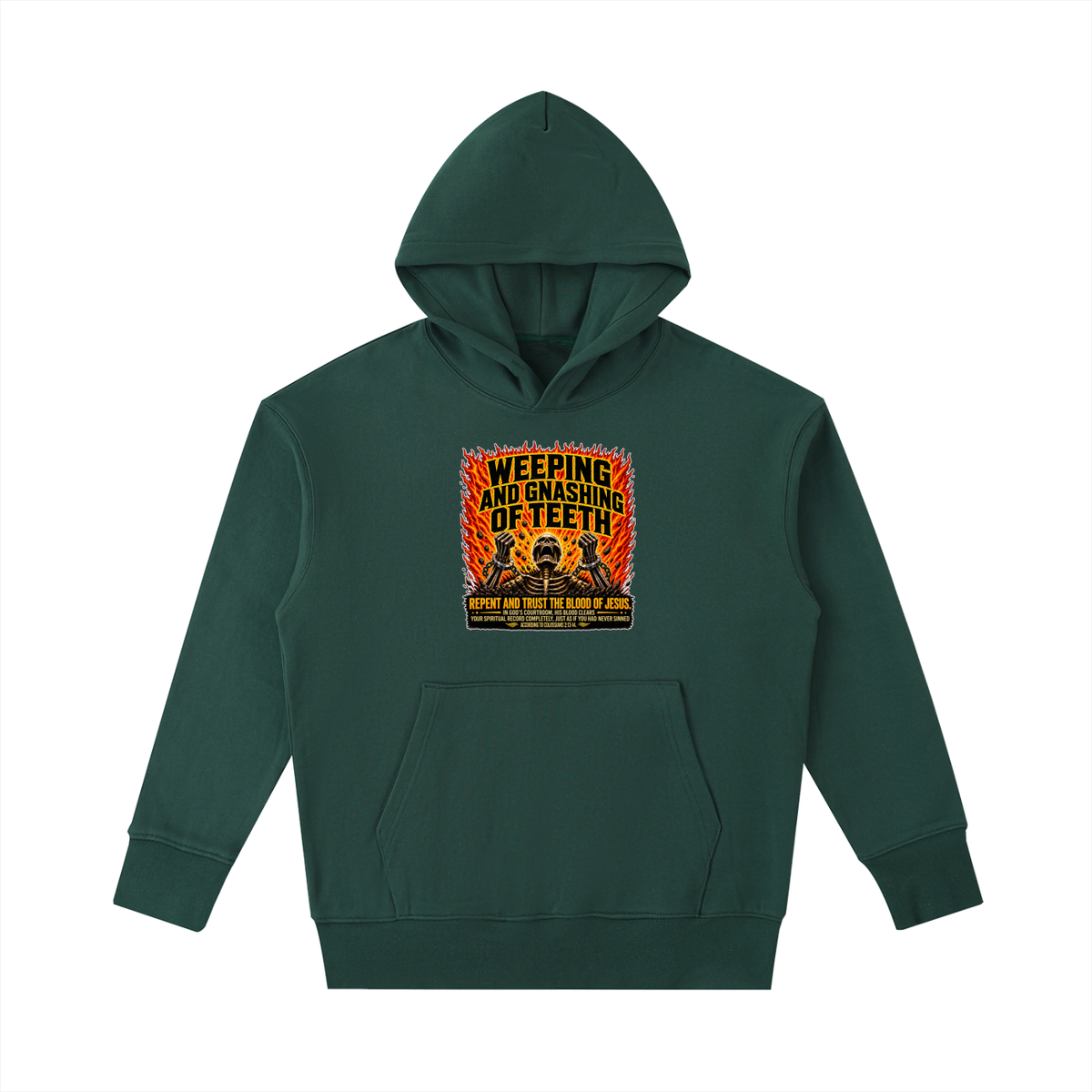 WEEPING AND GNASHING OF TEETH Hoodie
