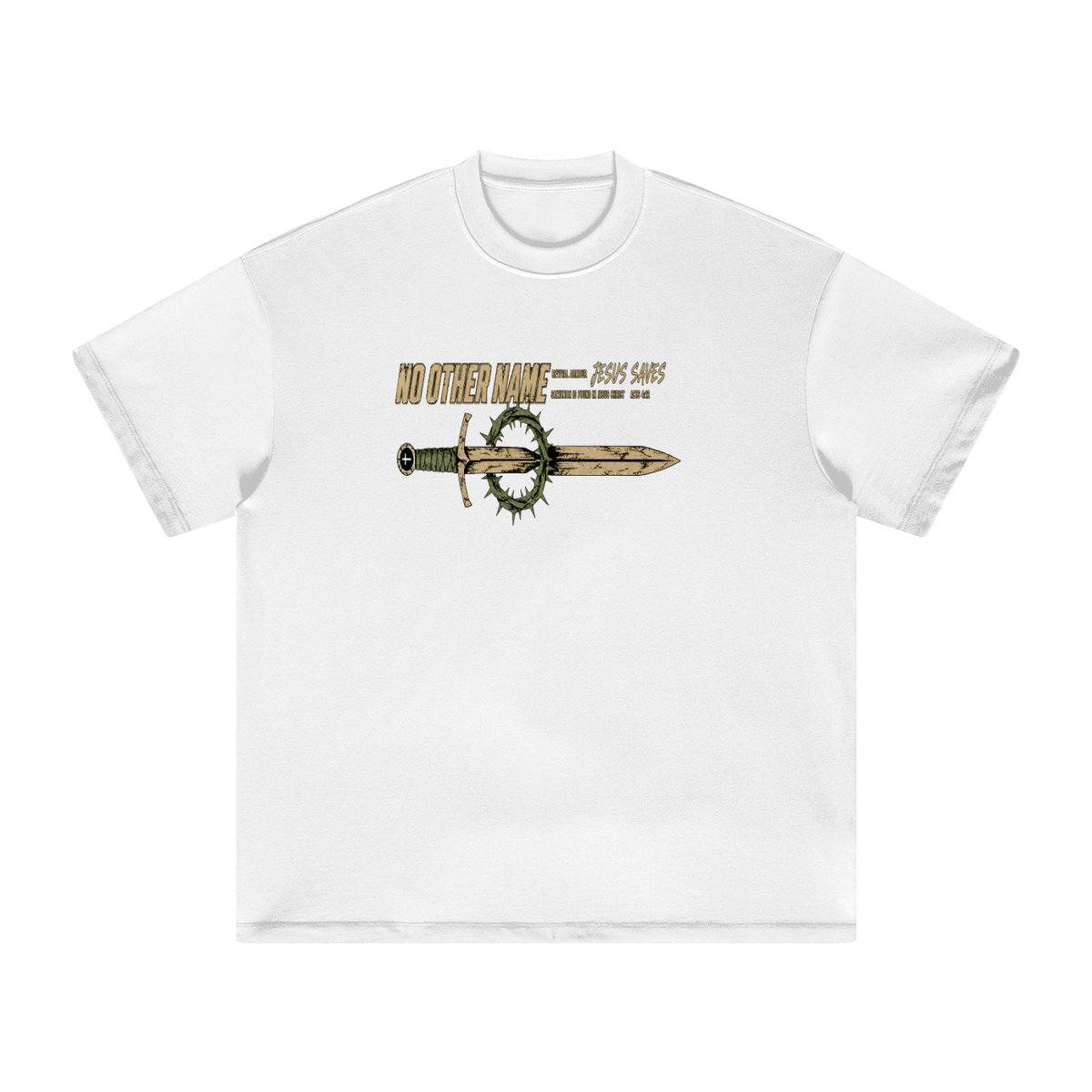NO OTHER NAME REVIVAL ARMOUR JESUS SAVES SALVATION IS FOUND IN JESUS CHRIST ACTS 4:12 T-Shirt