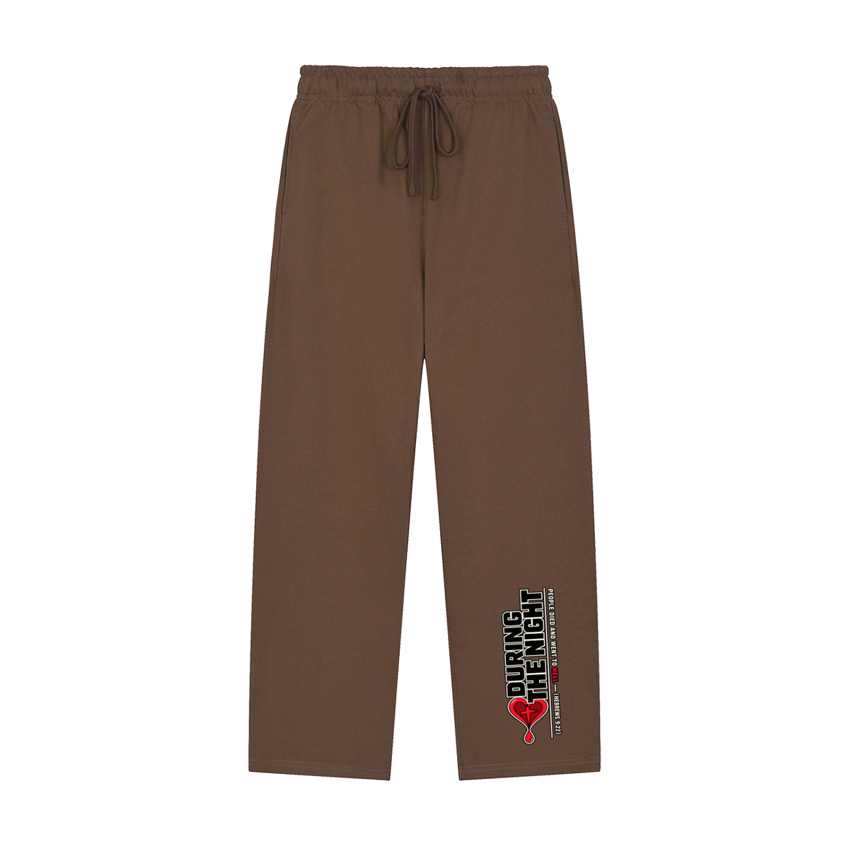 During the night people died and went to hell - (HEBREWS 9:22) Sweatpants
