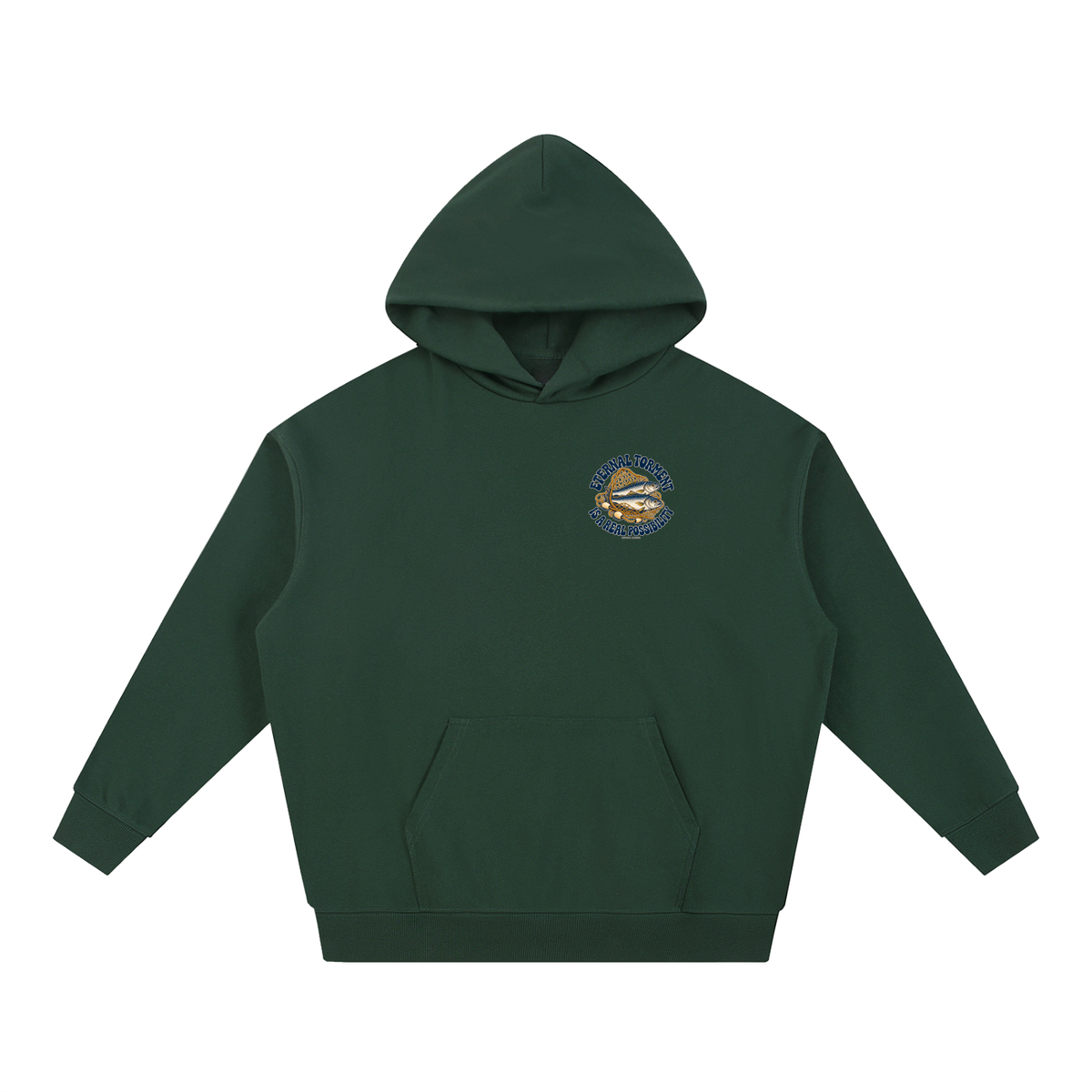 ETERNAL TORMENT IS A REAL POSSIBILITY Hoodie