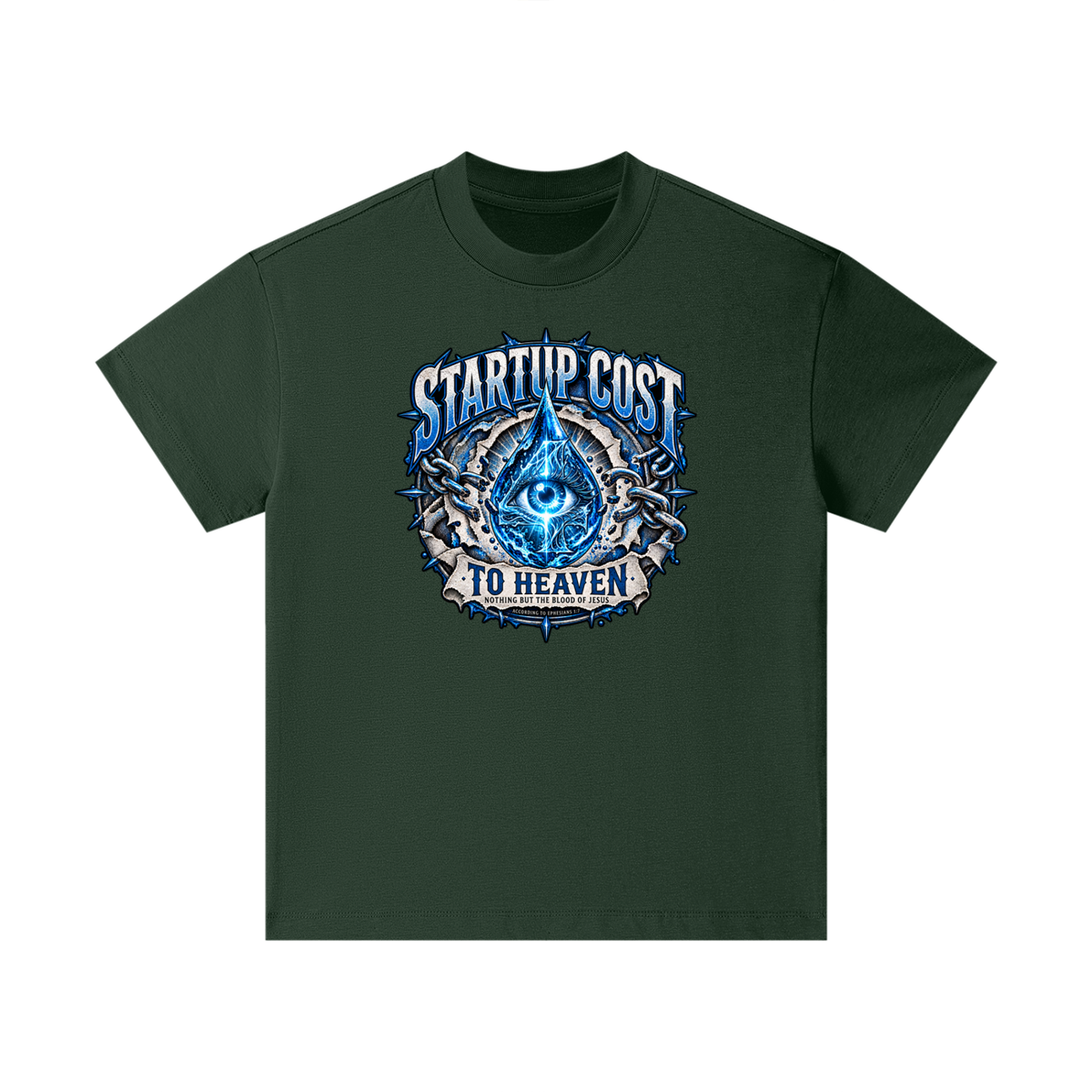 STARTUP COST TO HEAVEN NOTHING BUT THE BLOOD. OF JESUS ACCORDING TO EPHESIANS 1:7 Kids T-Shirt