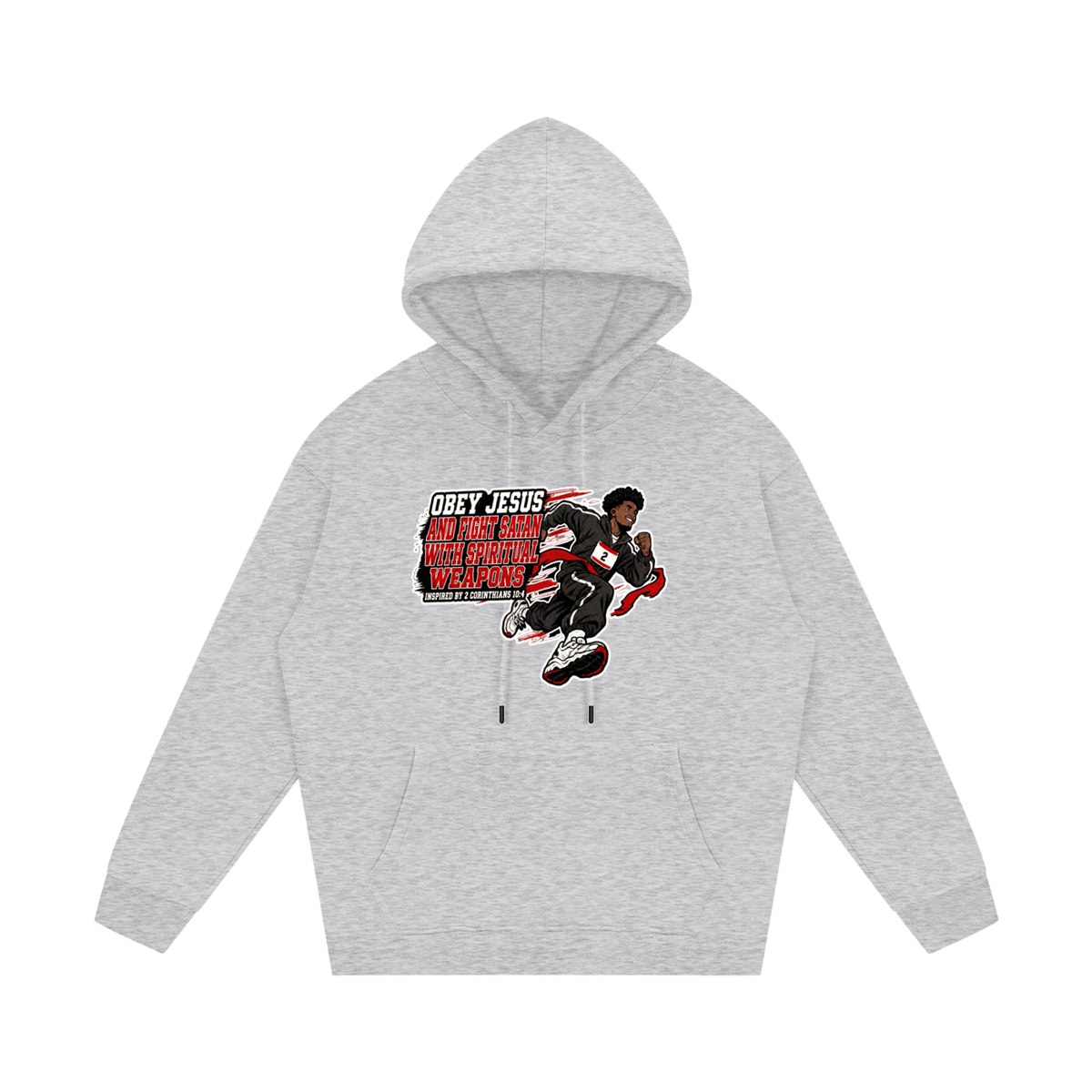 OBEY JESUS AND FIGHT SATAN WITH SPIRITUAL WEAPONS INSPIRED BY 2 CORINTHIANS 10:4 Hoodie