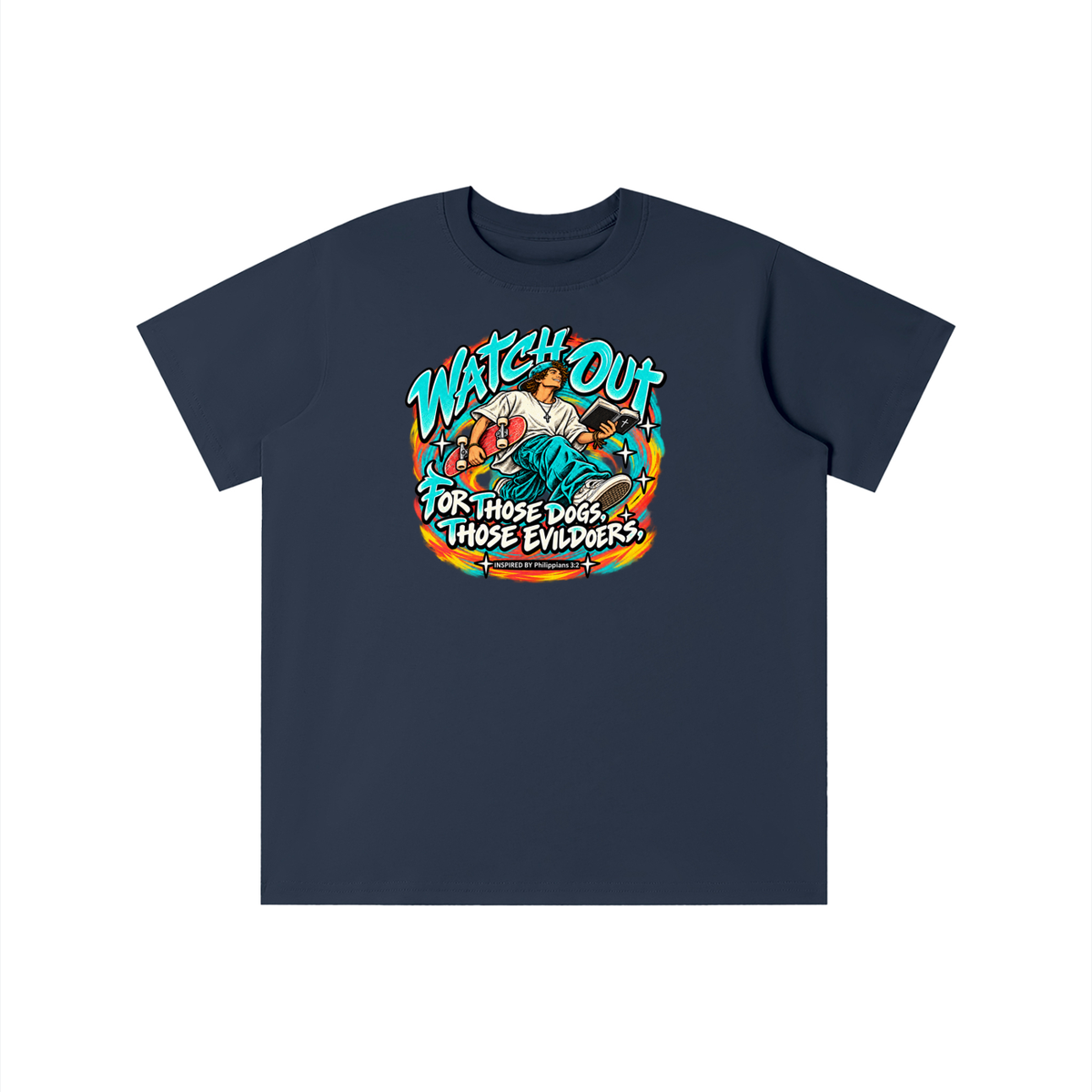 WATCH OUT FOR THOSE DOGS, THOSE EVILDOERS INSPIRED BY *Philippians 3:2* youth T-shirt