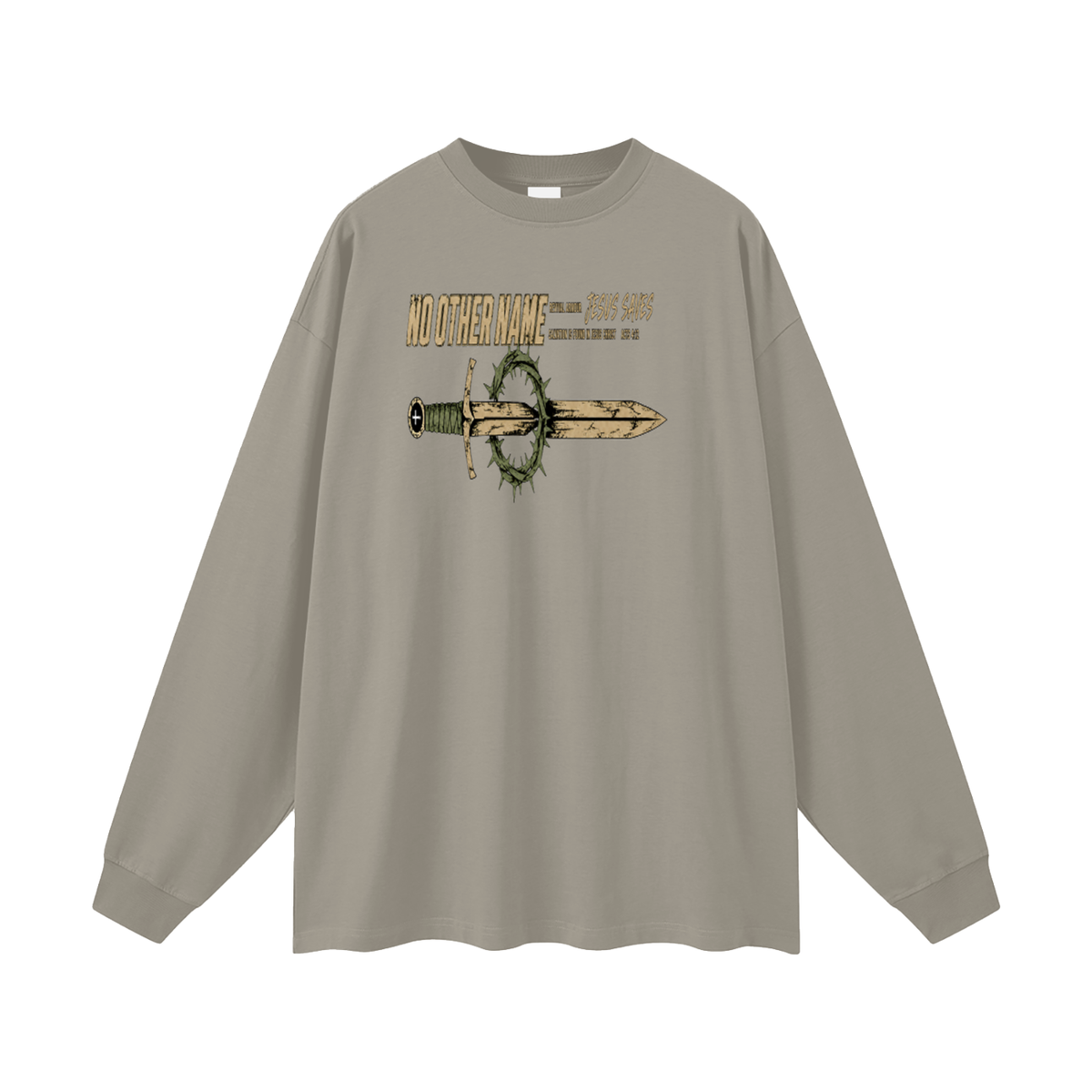 NO OTHER NAME REVIVAL ARMOUR JESUS SAVES SALVATION IS FOUND IN JESUS CHRIST ACTS 4:12 Long Sleeve T-Shirt
