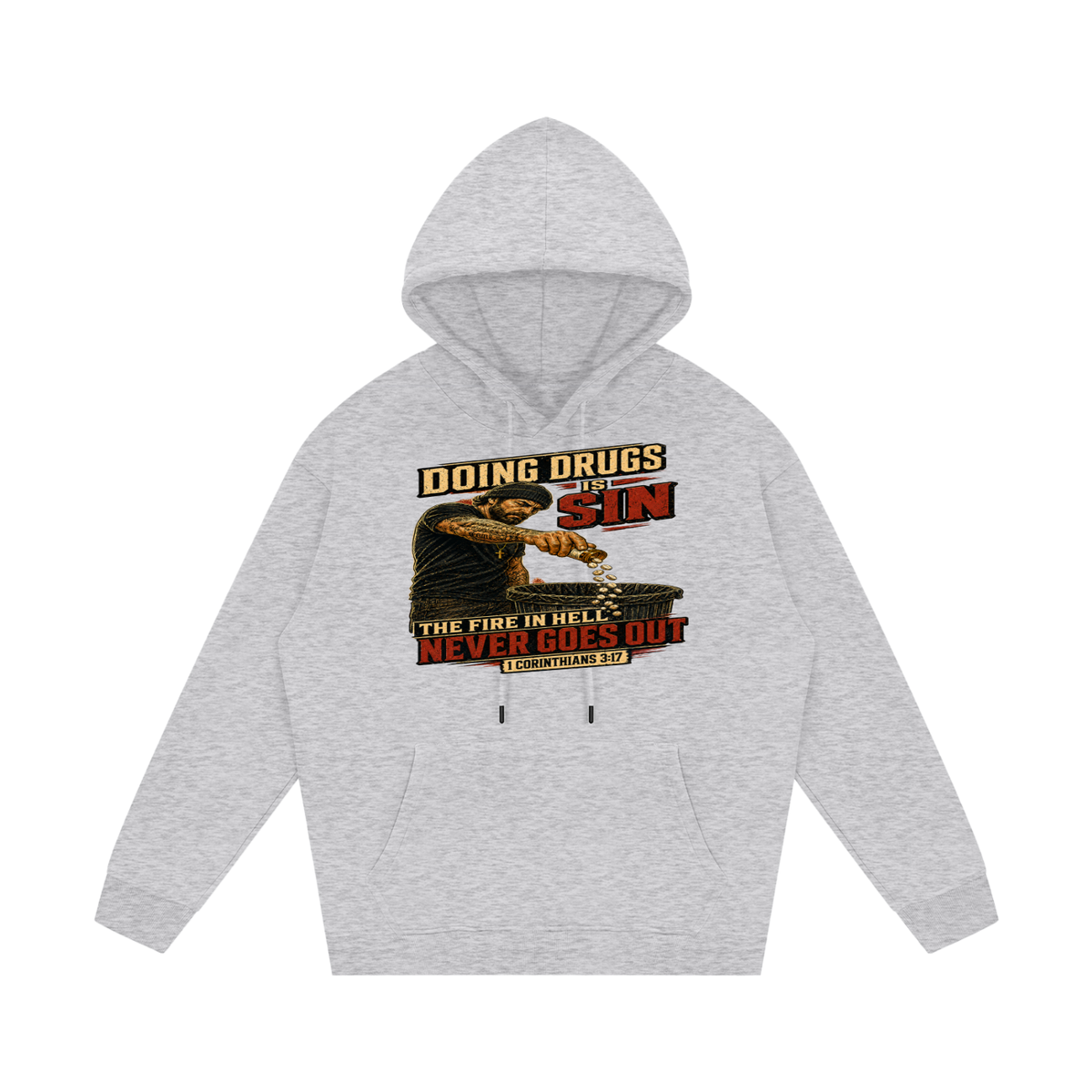 doing drugs is a sin Hoodie