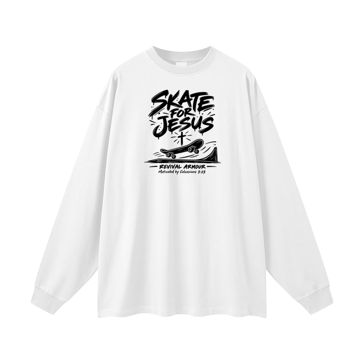 SKATE FOR JESUS REVIVAL ARMOUR Motivated by Colossians 3:23 Long Sleeve T-Shirt