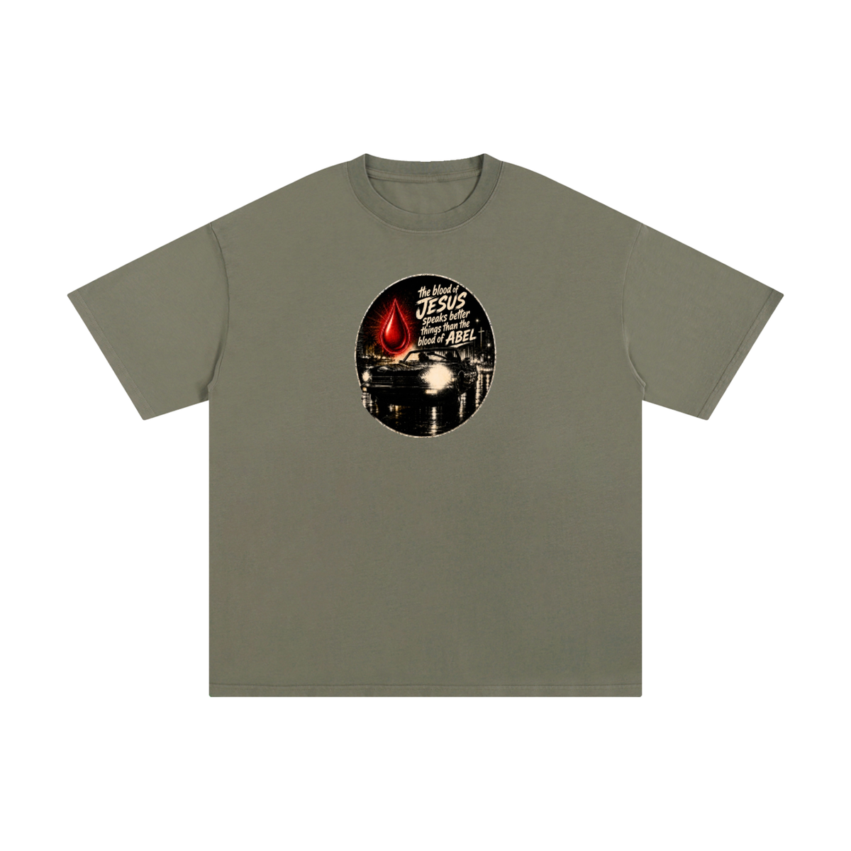 the blood of JESUS speaks better things than the blood of ABEL T-Shirt