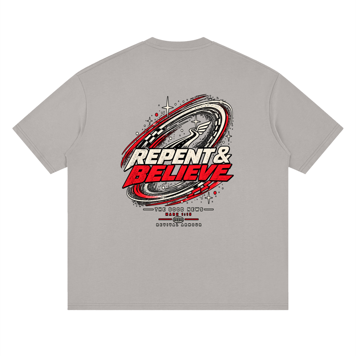 JESUS CHRIST DIED FOR OUR SINS THAT'S THE GOOD NEWS ACCORDING TO 1 CORINTHIANS 15:1-4 REPENT & BELIEVE THE GOOD NEWS - MARK 1:15 - REVIVAL ARMOUR T-Shirt