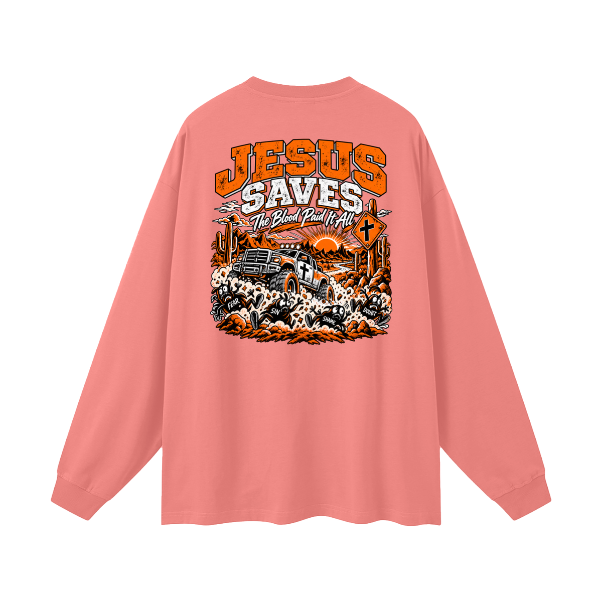 JESUS DIED FOR FOR OUR SINS THAT'S THE GOOD NEWS 1 CORTHIANS 15:1-4 JESUS SAVES THE BLOOD PAID IT ALL Long Sleeve T-Shirt