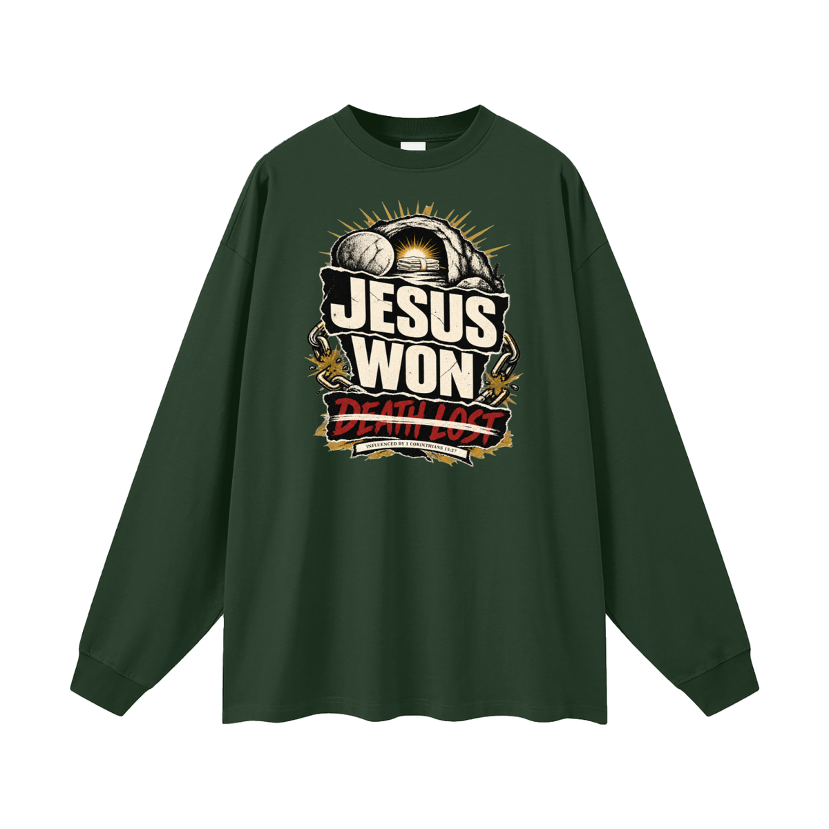 JESUS WON DEATH LOST INFLUENCED BY 1 CORINTHIANS 15:57 Long Sleeve T-Shirt