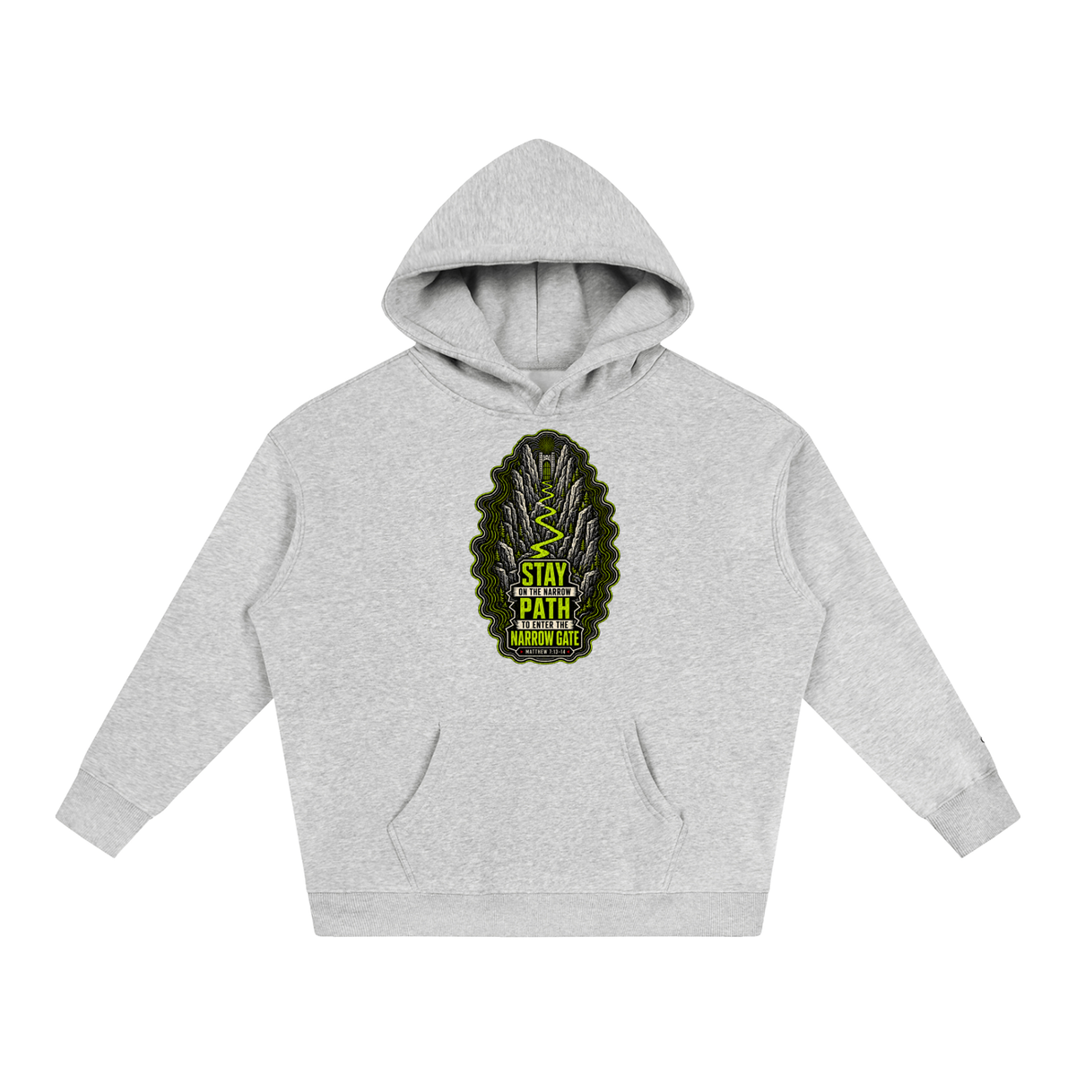 Stay on the narrow path to enter the narrow gate Hoodie
