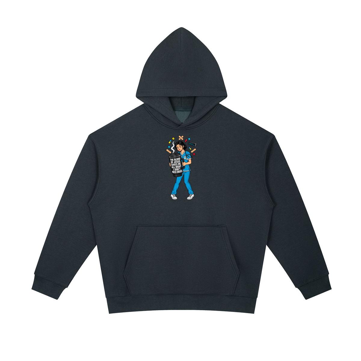THE BLOOD OF JESUS SAVES ME ALL NIGHT I DON'T NEED DRUGS Hoodie