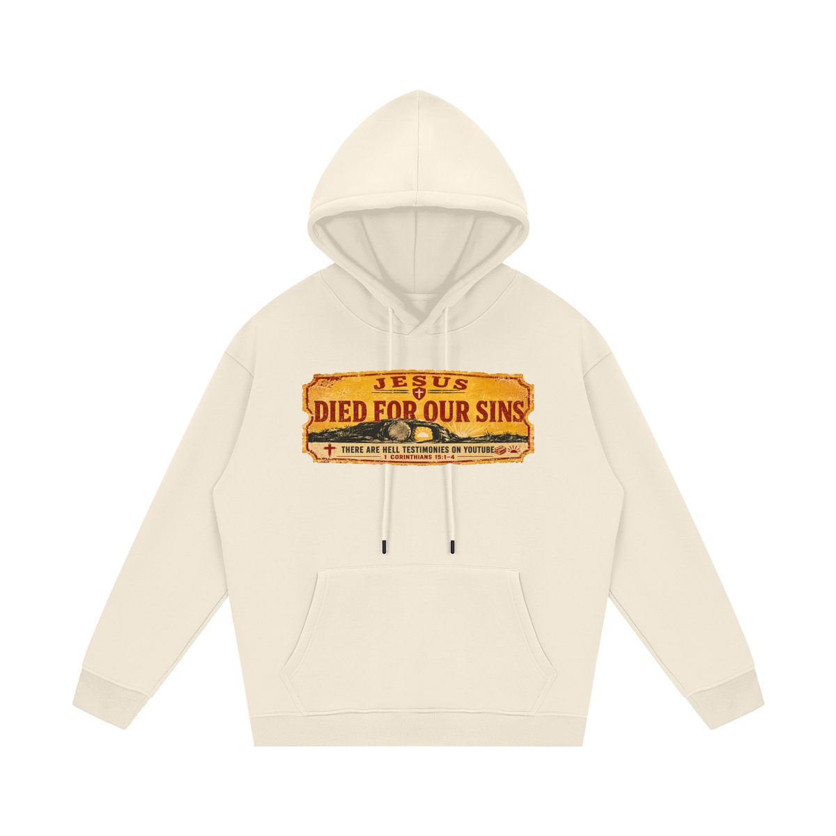 Jesus died for our sins Hoodie