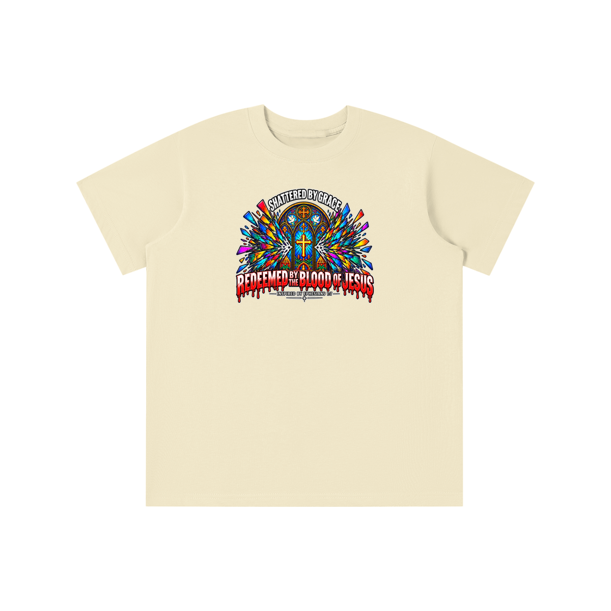 SHATTERED BY GRACE REDEEDMED BY THE BLOOD OF JESUS INSPIRED BY EPHESISANS 1:7 youth T-shirt