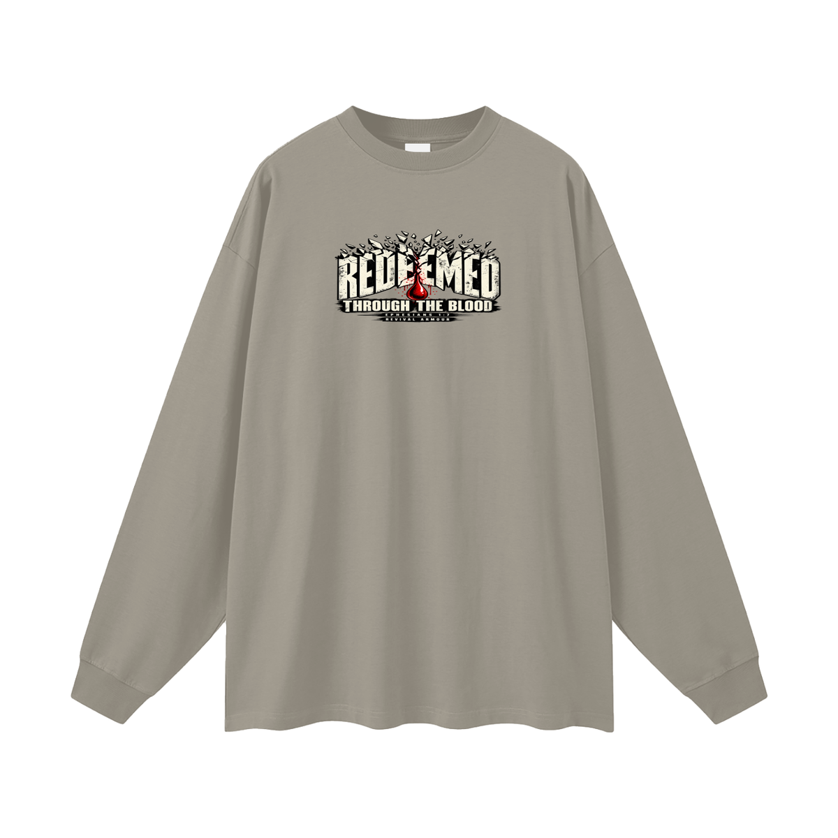 REDEEMED THROUGH THE BLOOD - EPHESIANS 1:7 - Long Sleeve T-Shirt