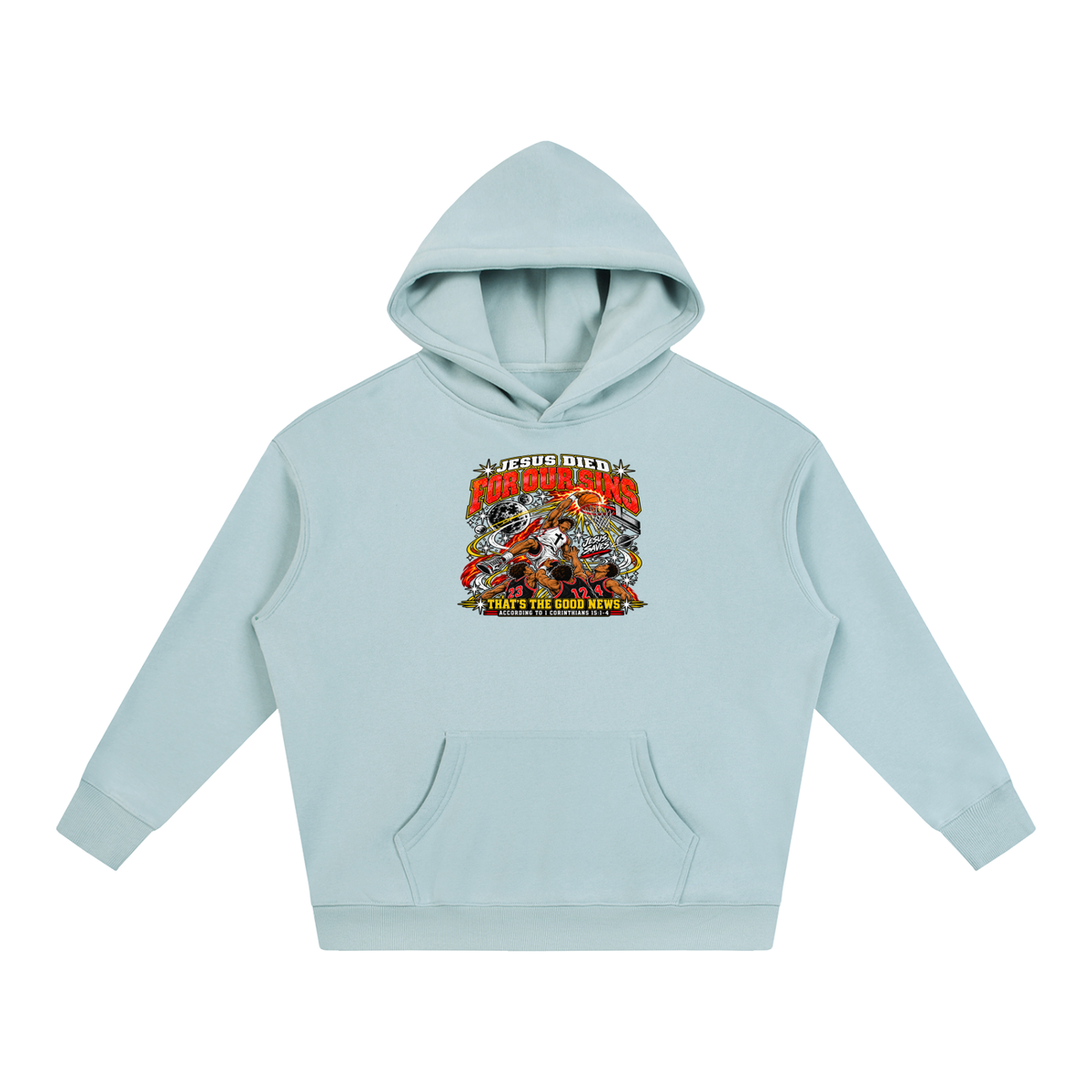 Jesus died for our sins that's the good news according to 1 Corinthians 15:1-4 Hoodie